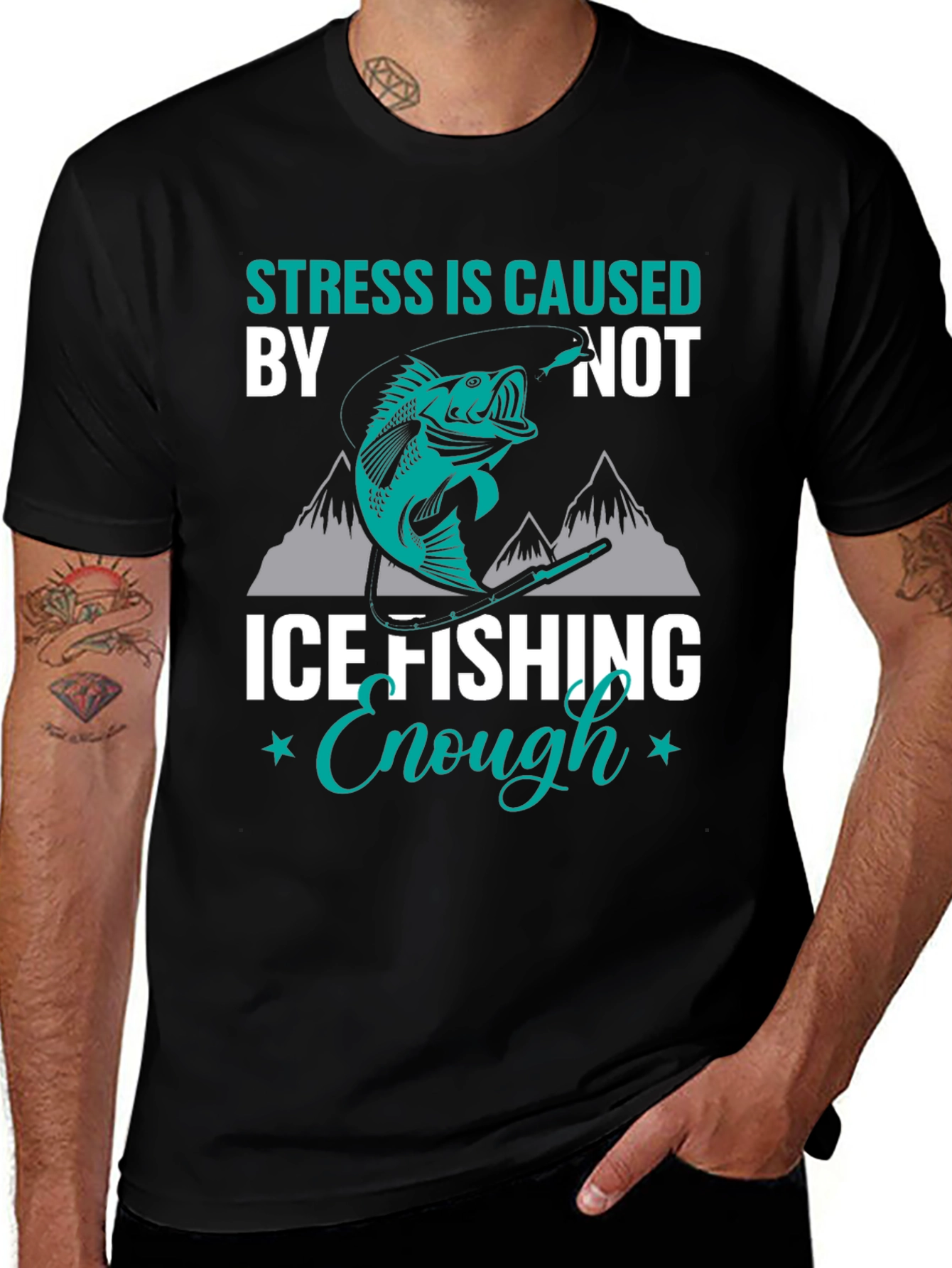 Variant 3 of Stress Caused by Not Enough Ice Fishing T-Shirt