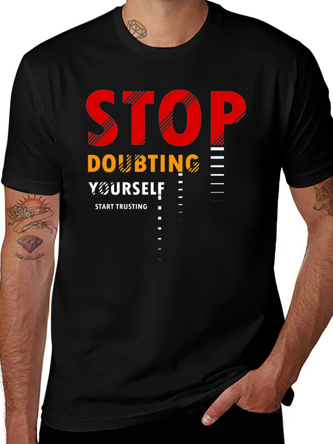 Variant 3 of Motivational Stop Doubting Yourself T-Shirt