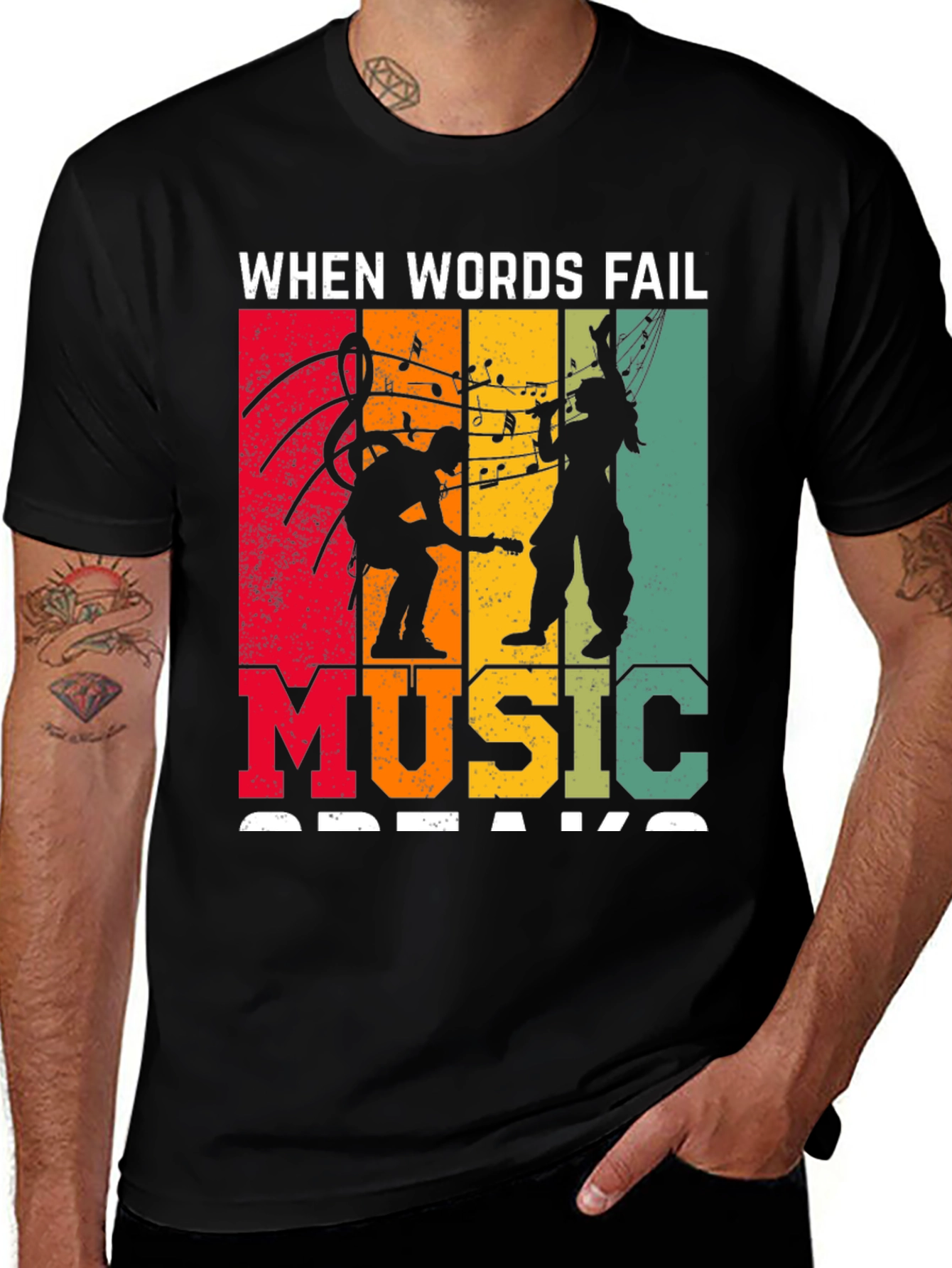 Variant 4 of When Words Fail Music Speaks T-Shirt