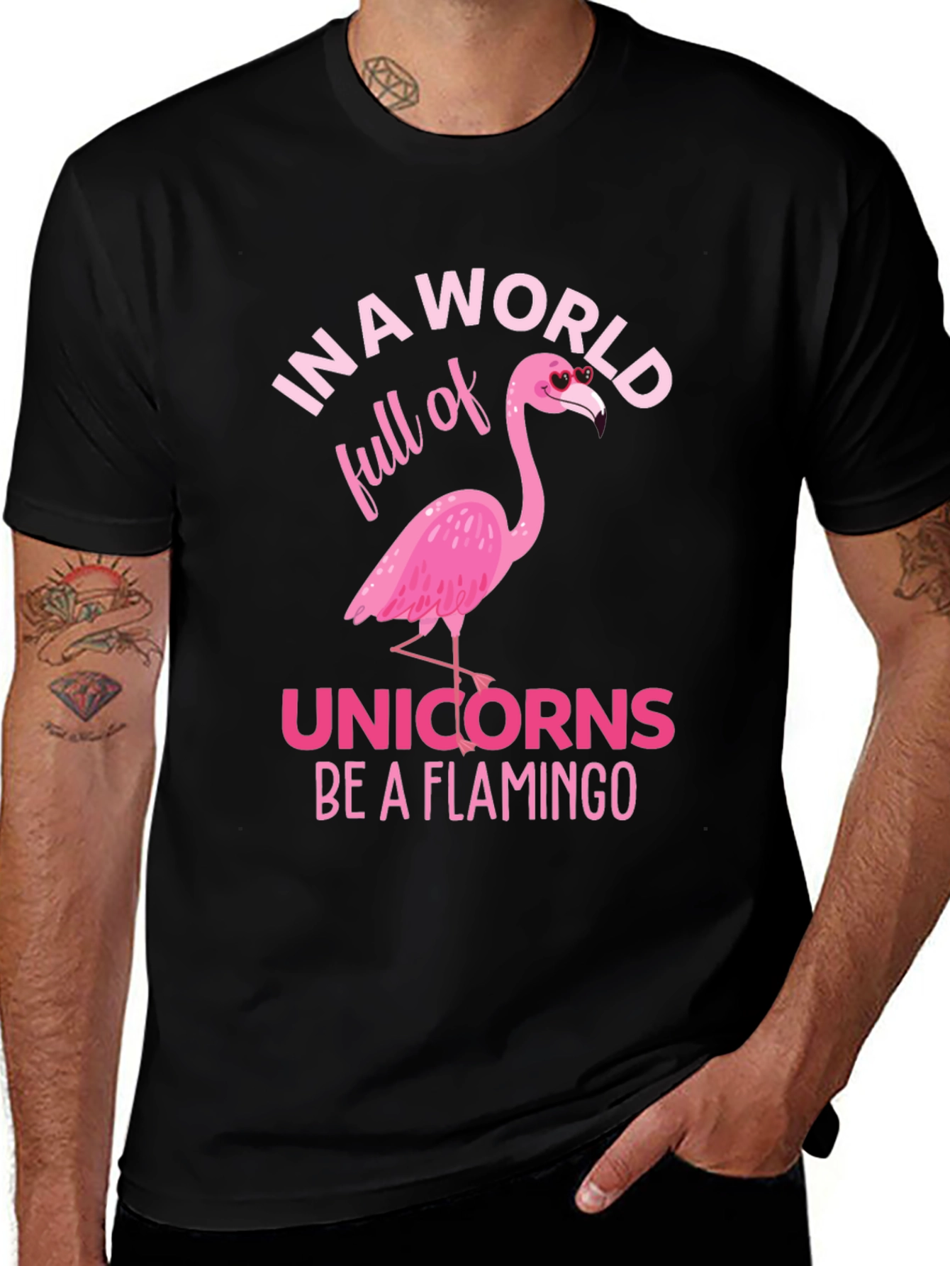 Variant 8 of Be a Flamingo T-Shirt: In a World of Unicorns