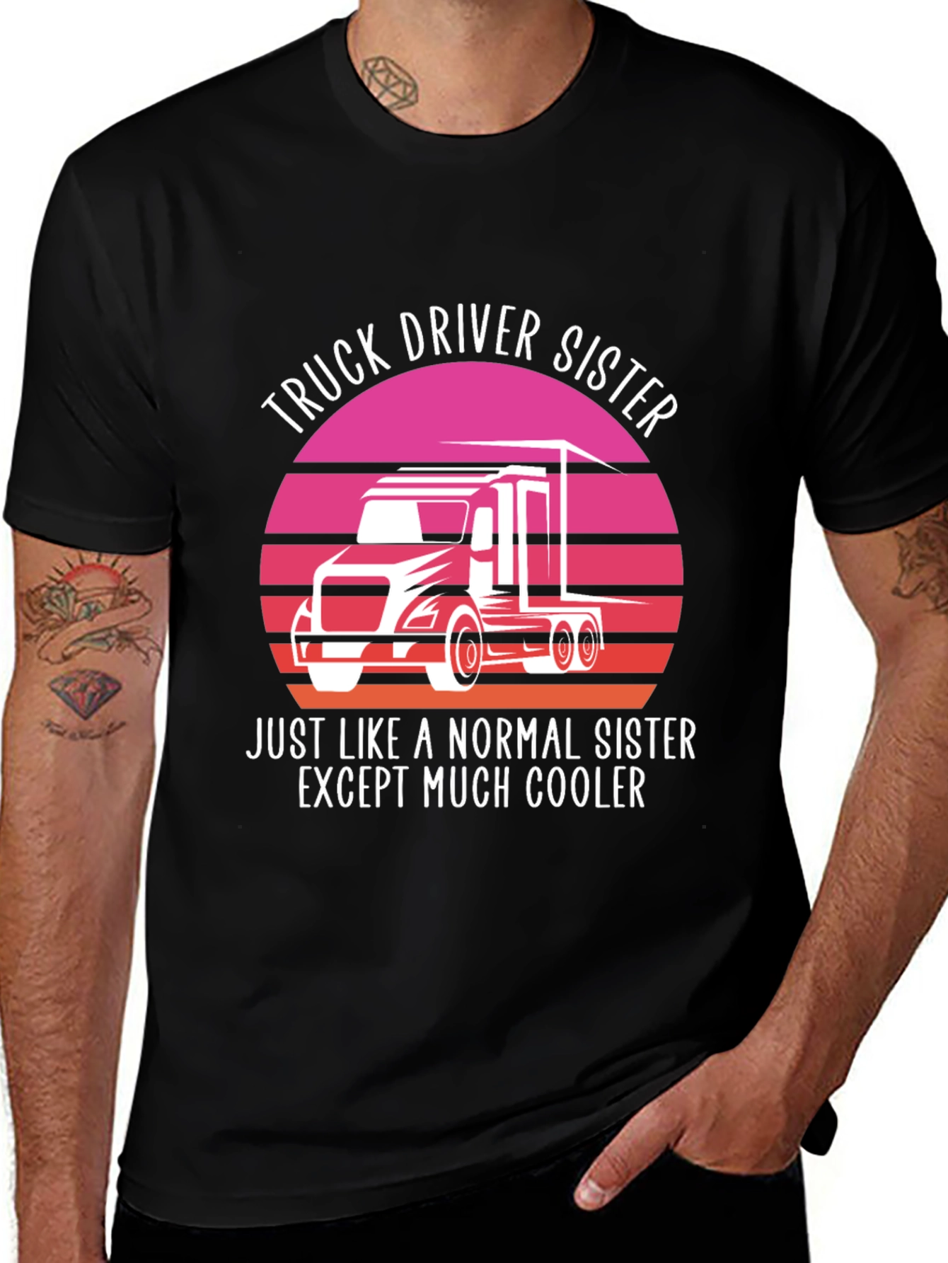 Variant 8 of Truck Driver Sister T-Shirt - Cool Sister Gift