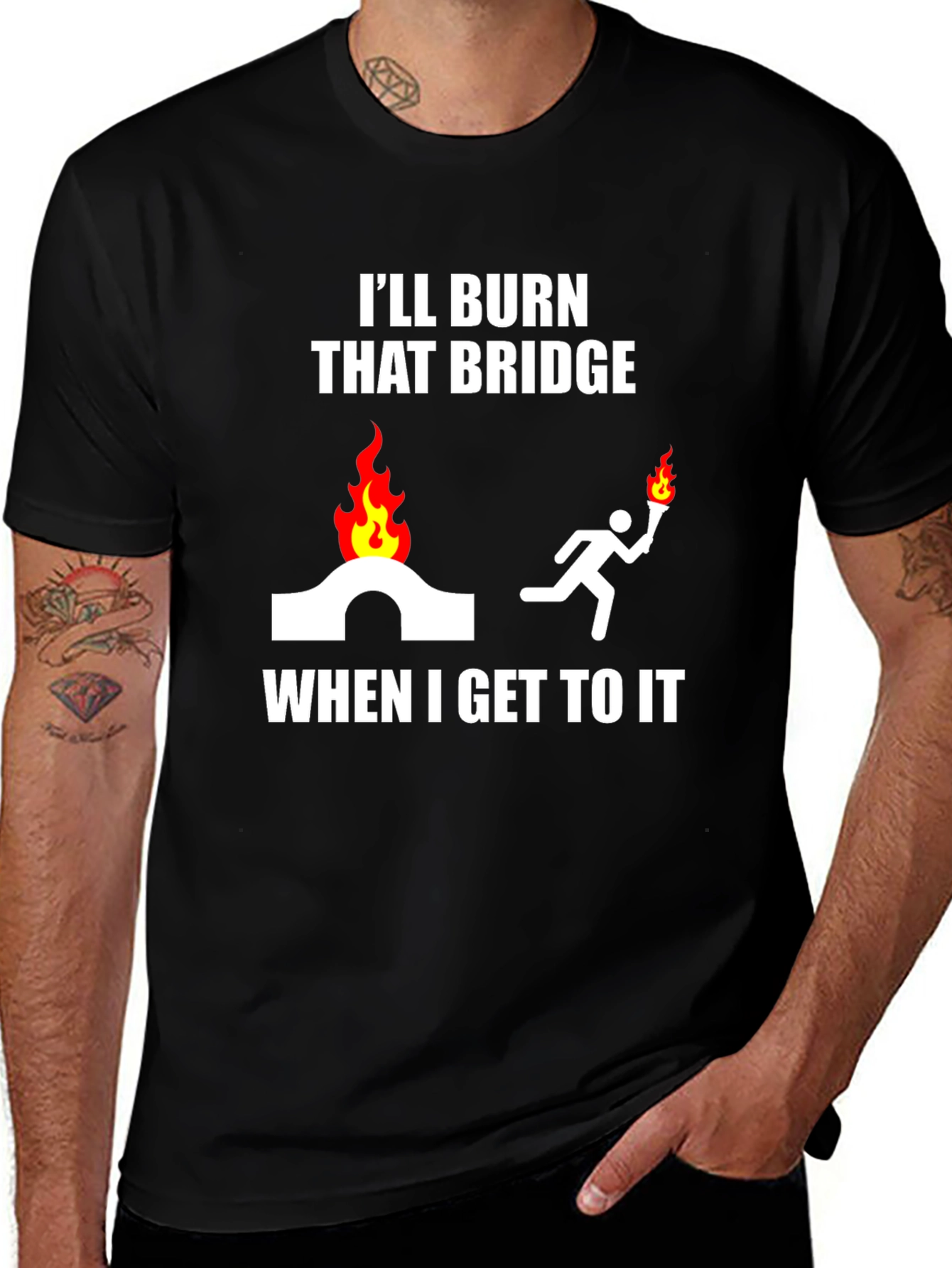 Variant 17 of I'll Burn That Bridge T-Shirt