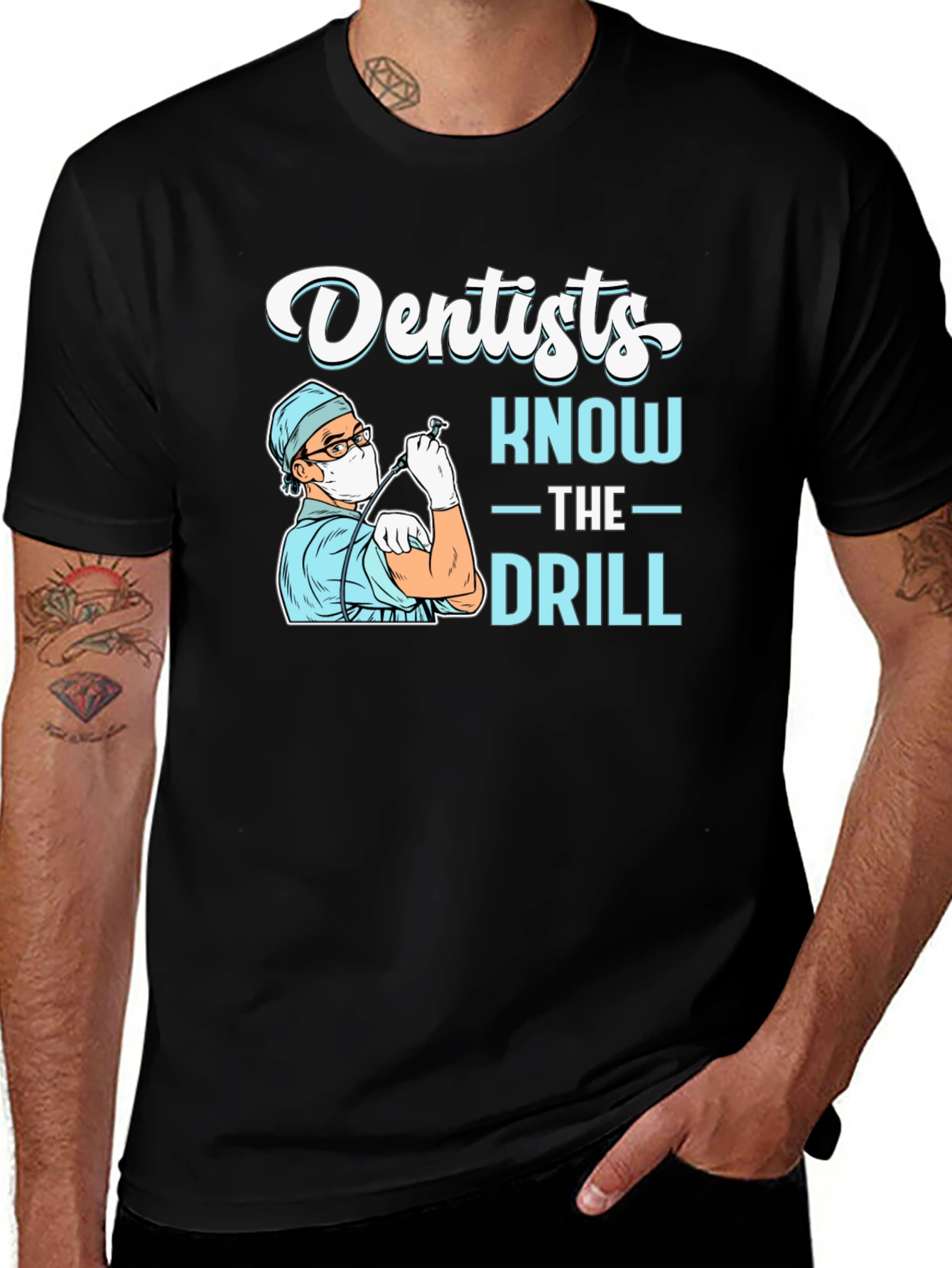 Variant 22 of Dentist 'Know The Drill' Black T-Shirt