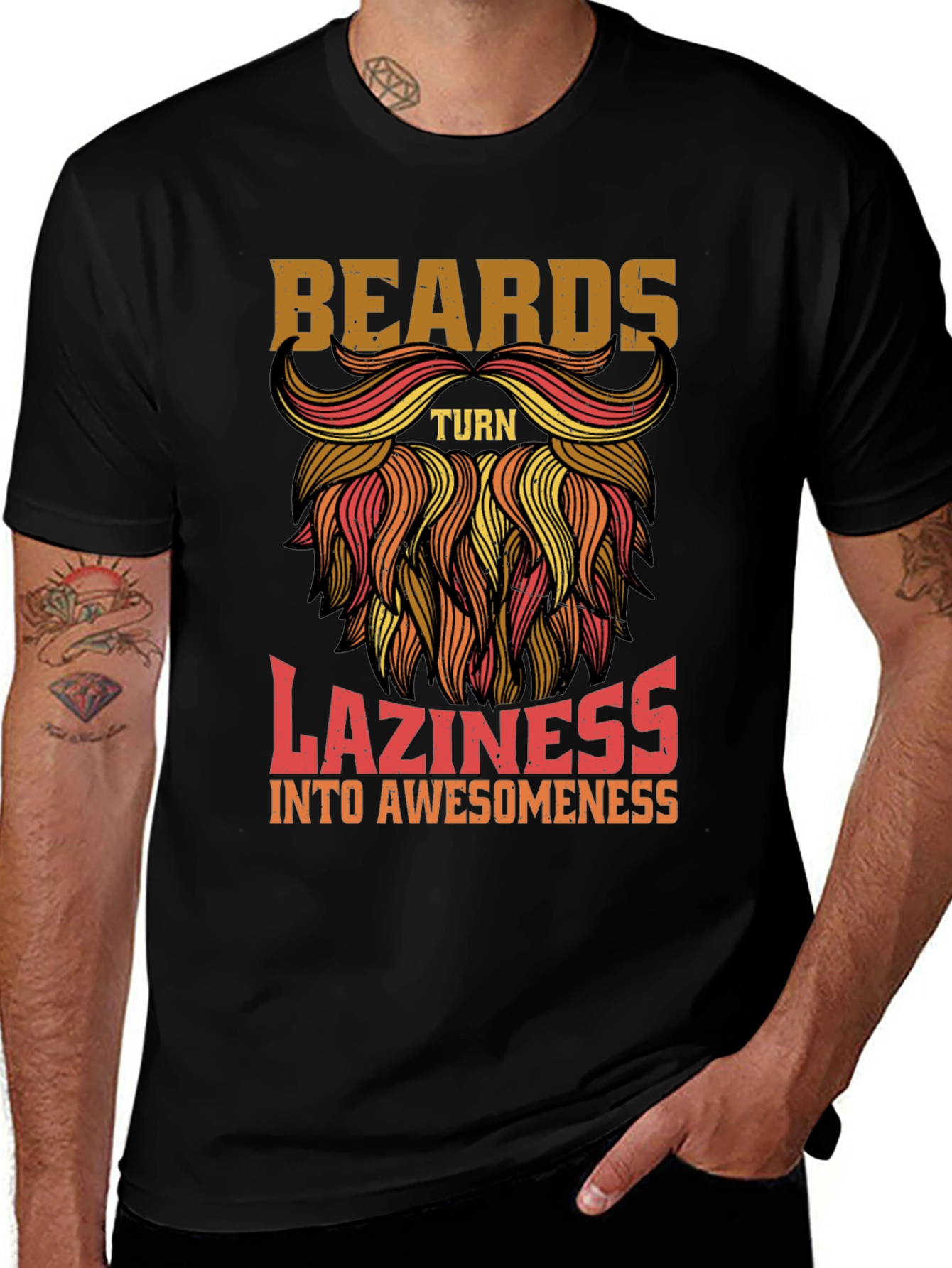 Variant 27 of Beards Turn Laziness into Awesomeness Men's T-Shirt