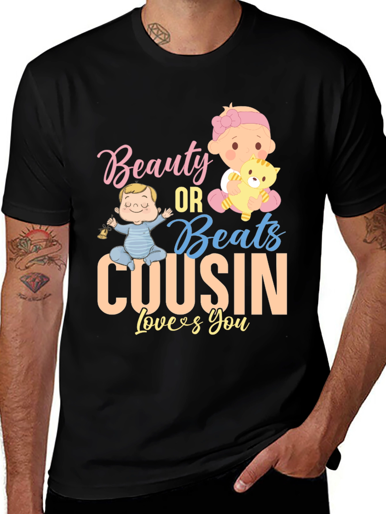 Variant 17 of Beauty or Beats Cousin Loves You T-Shirt