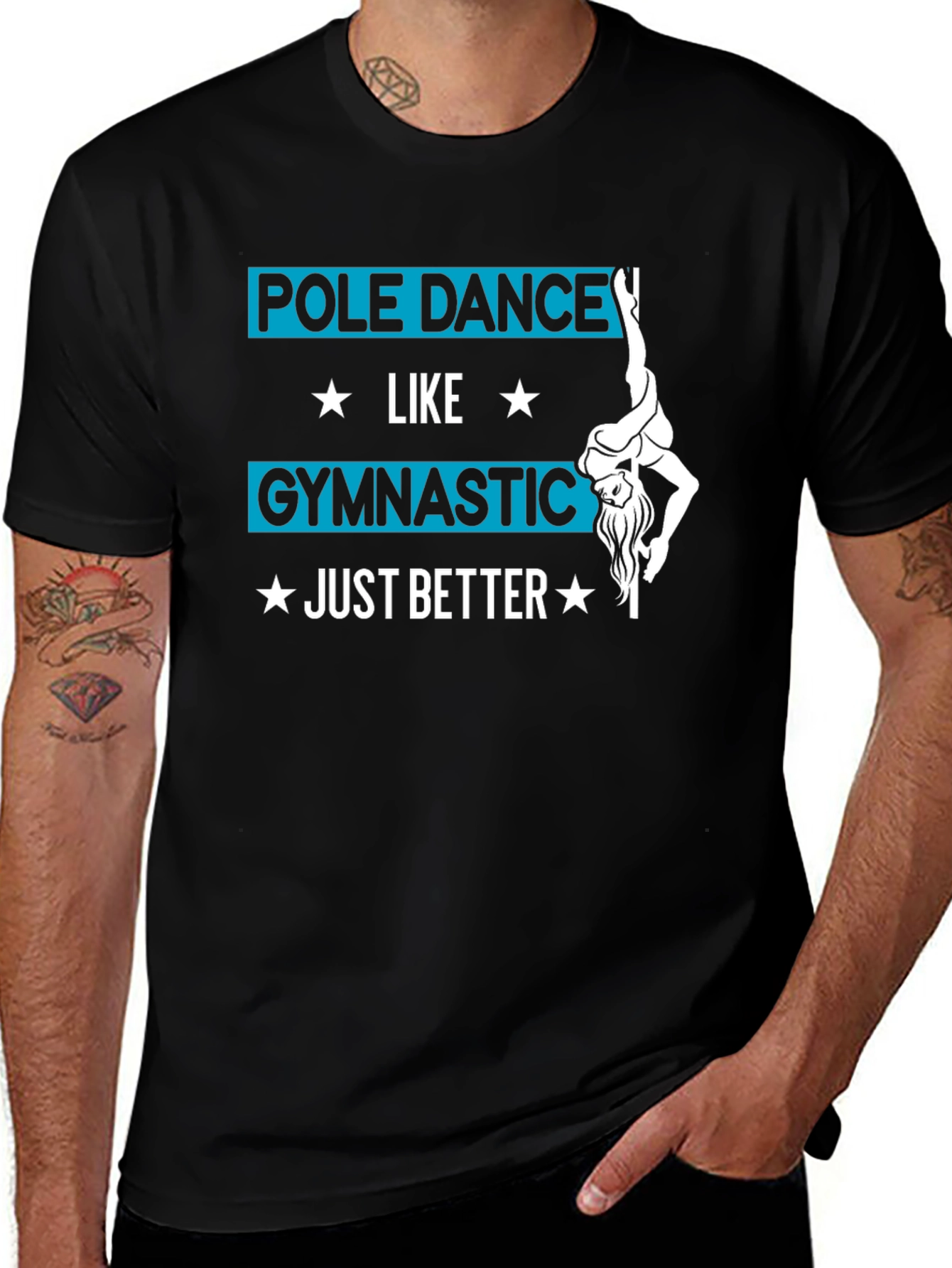Variant 7 of Pole Dance Like Gymnastic Just Better T-Shirt