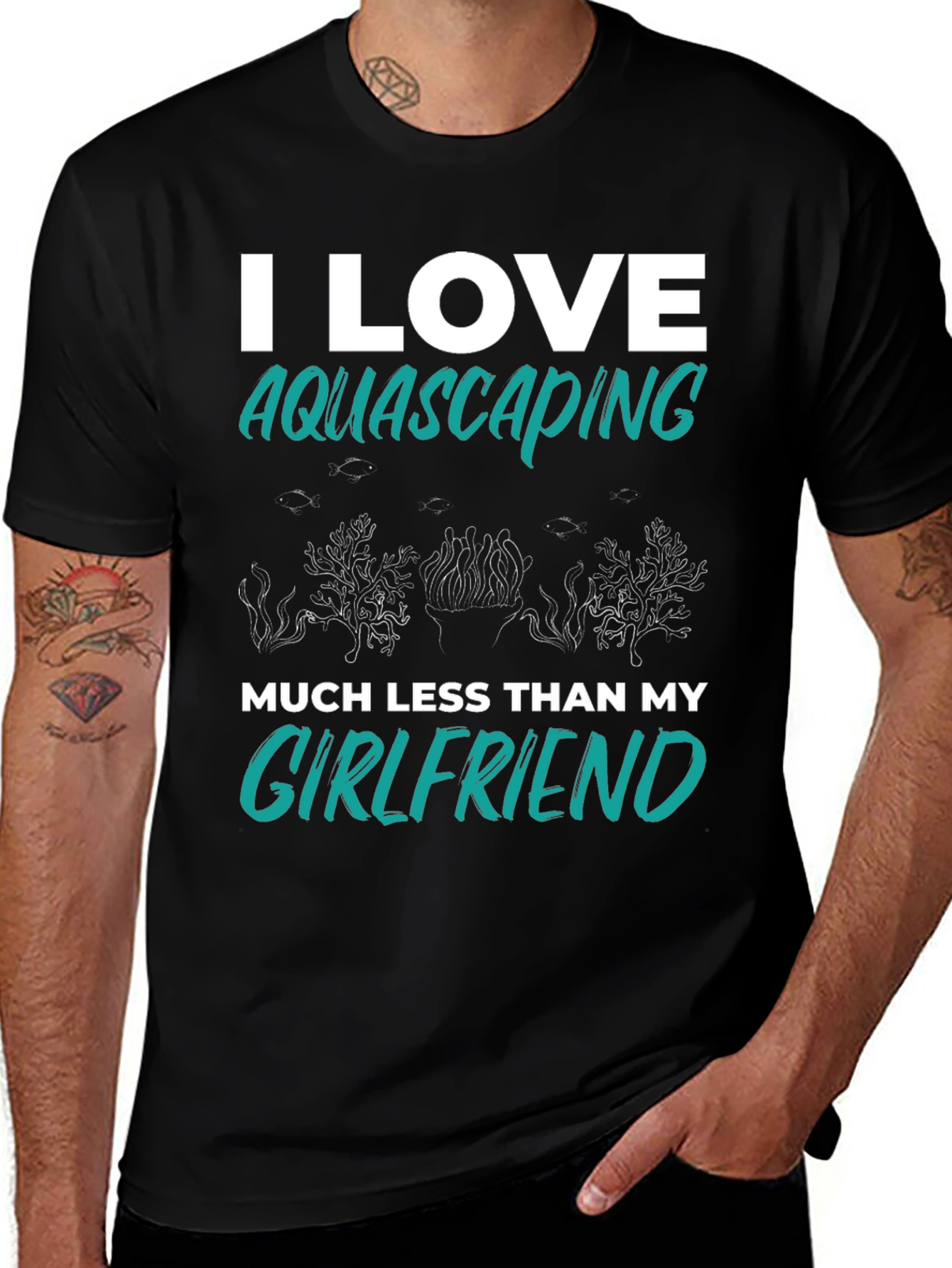 Aquascaping Girlfriend T-Shirt - I Love Aquascaping Less Than My Girlfriend