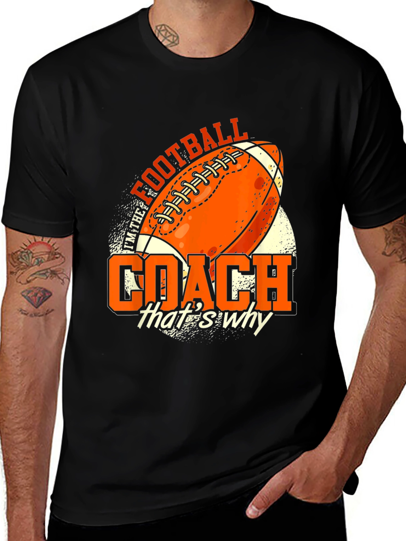 Variant 29 of Football Coach Graphic Tee - I'm the Coach, That's Why!