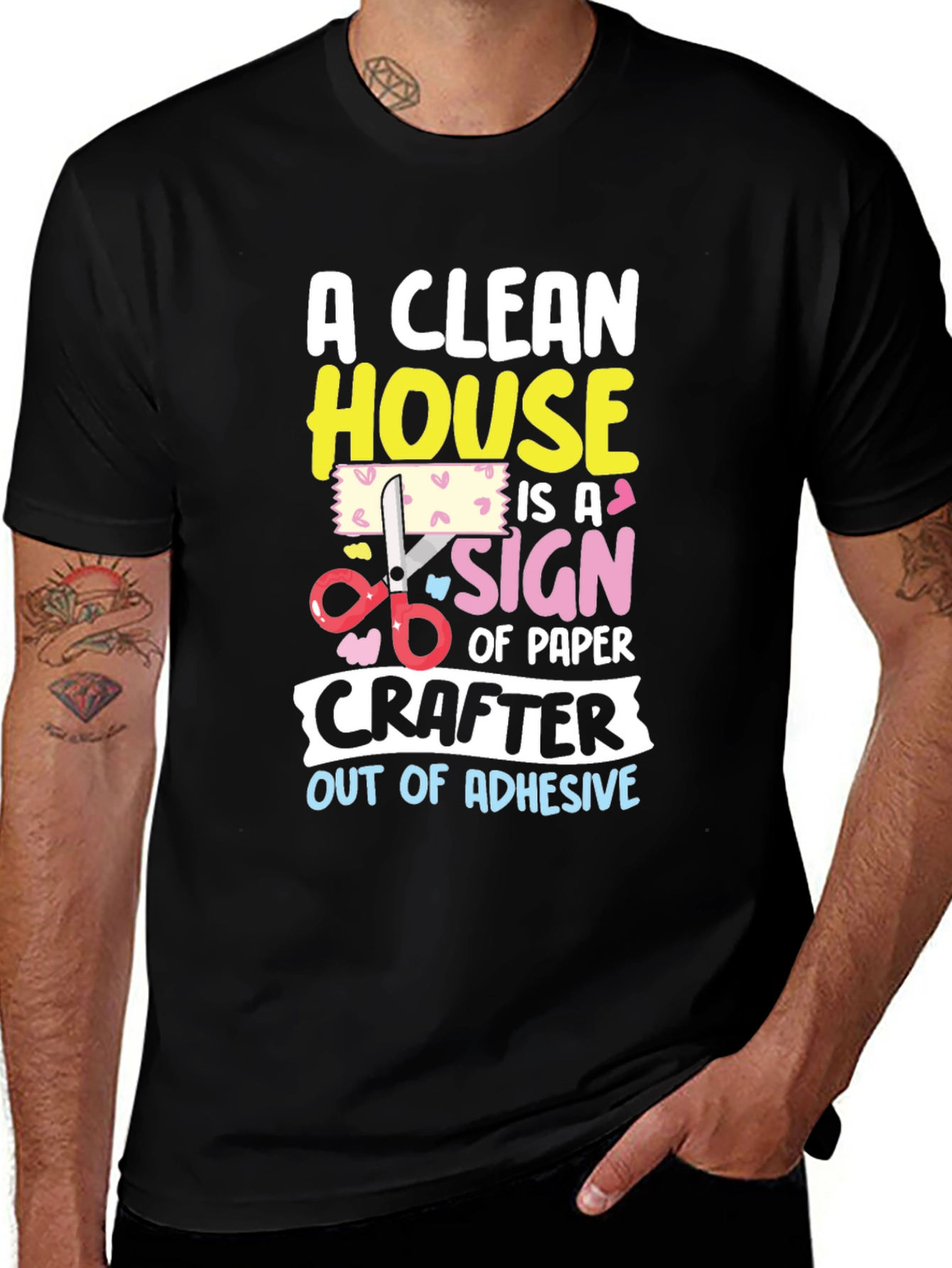Funny Crafter T-Shirt: Clean House, No Adhesive