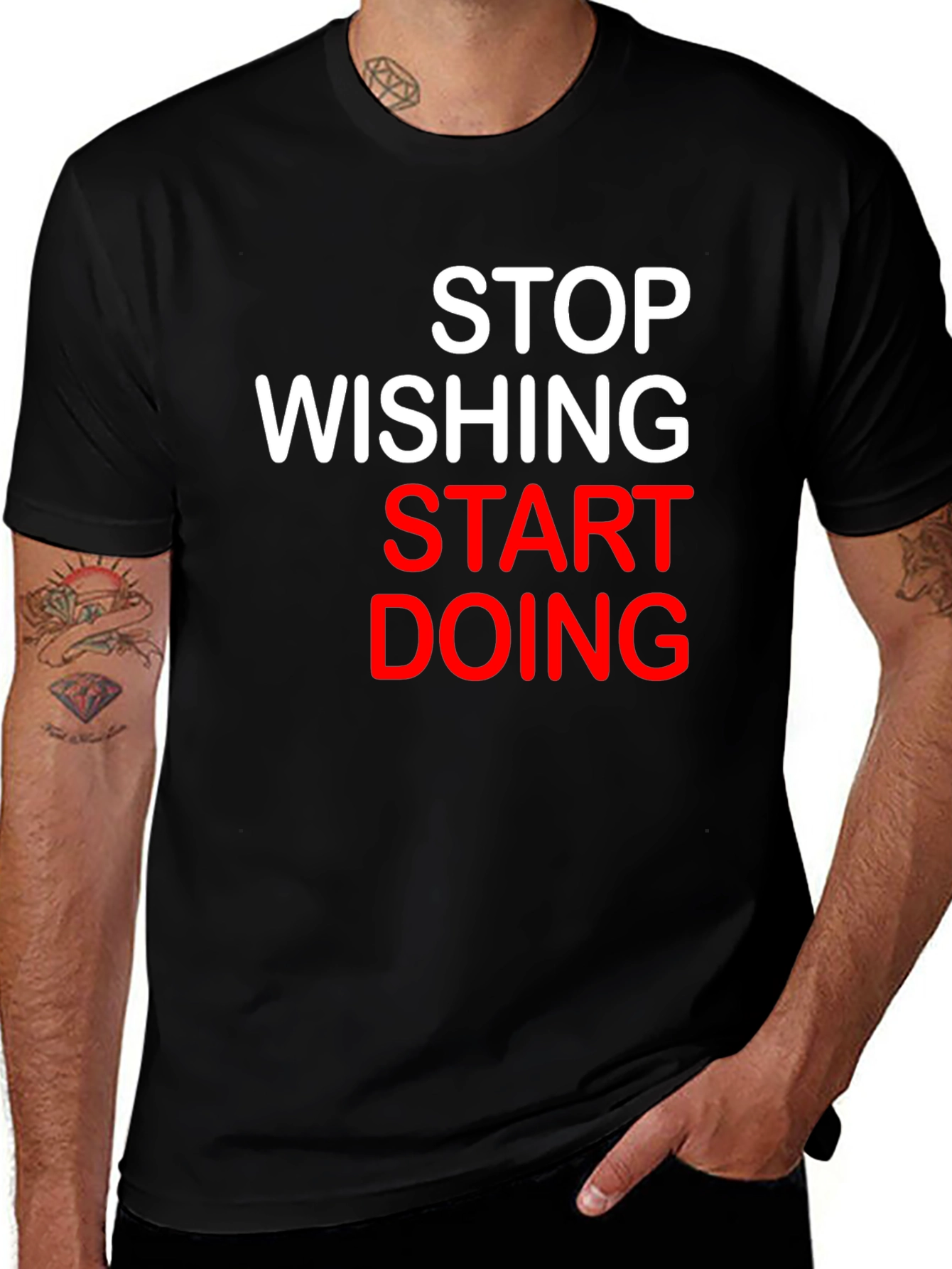Variant 8 of Motivational T-Shirt - Stop Wishing Start Doing!