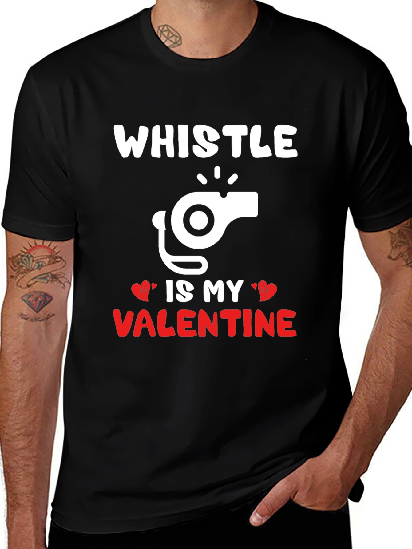 Variant 28 of Whistle Is My Valentine Graphic T-Shirt