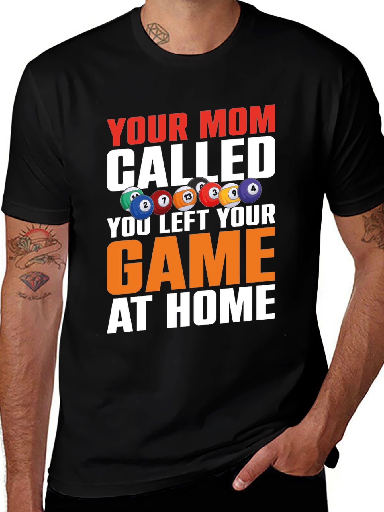 Your Mom Called - Billiards T-Shirt