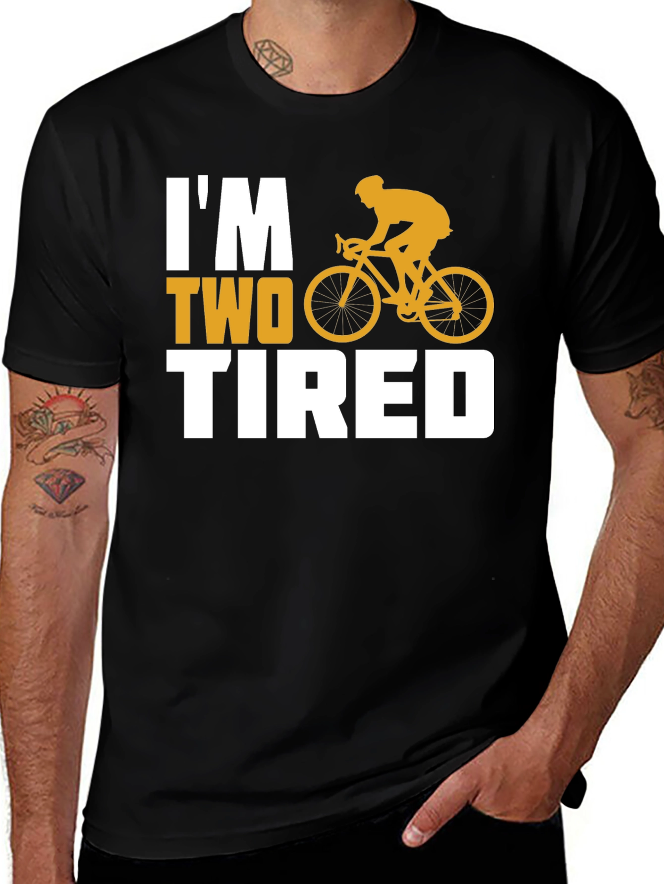 Variant 3 of I'm Two Tired Funny Cycling T-Shirt