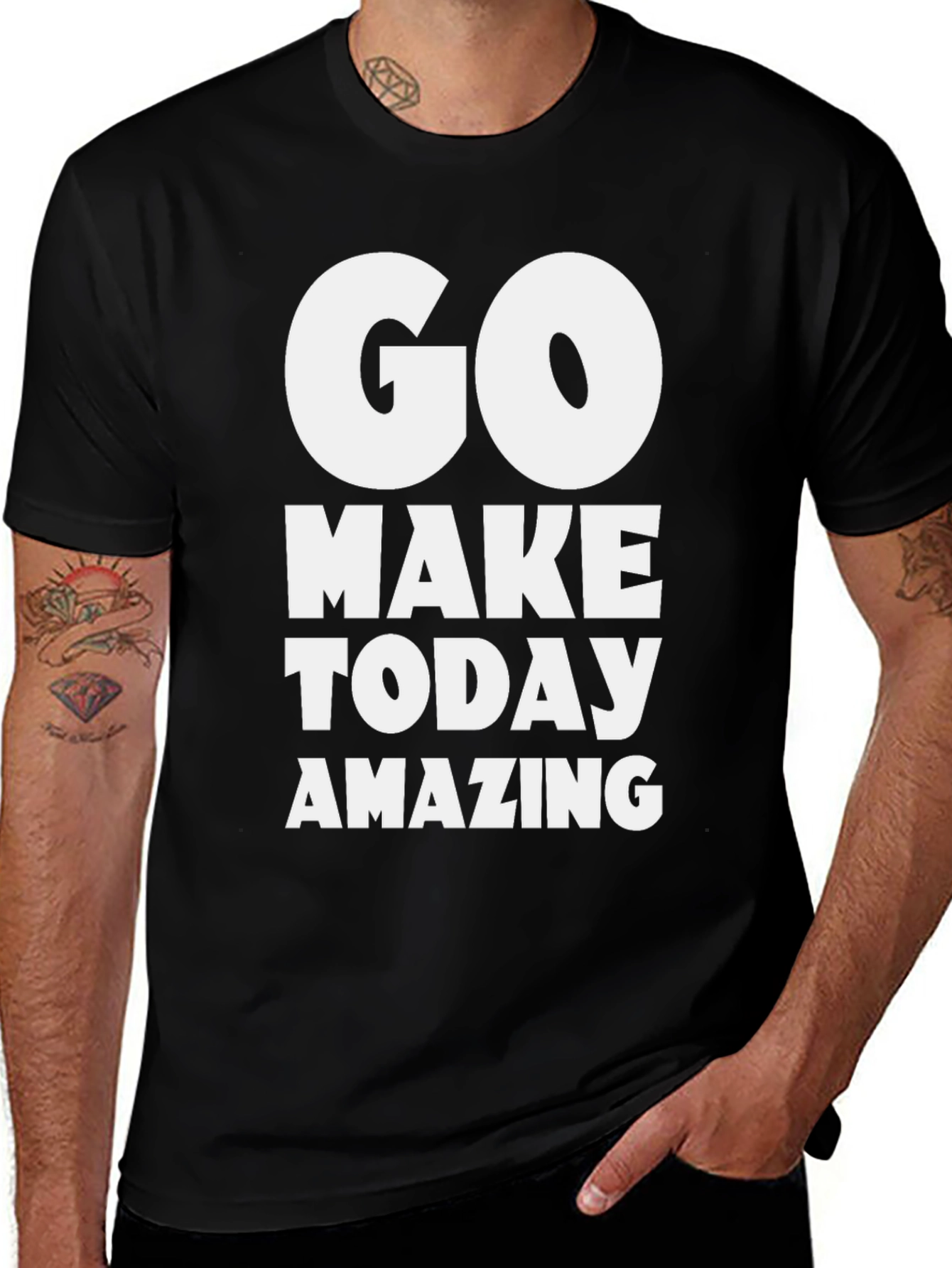Variant 16 of Go Make Today Amazing Black T-Shirt
