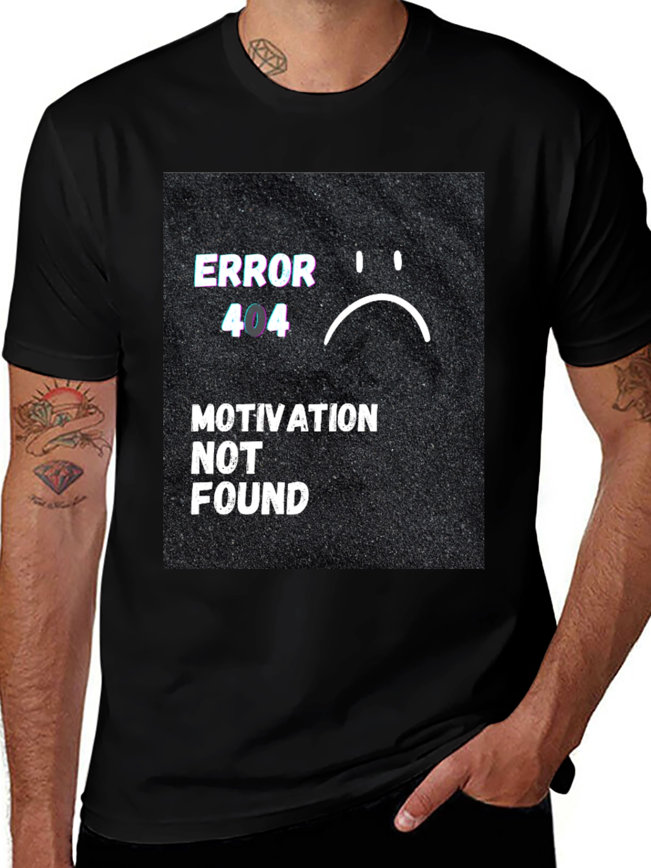 Variant 27 of Error 404 Motivation Not Found Black T-Shirt