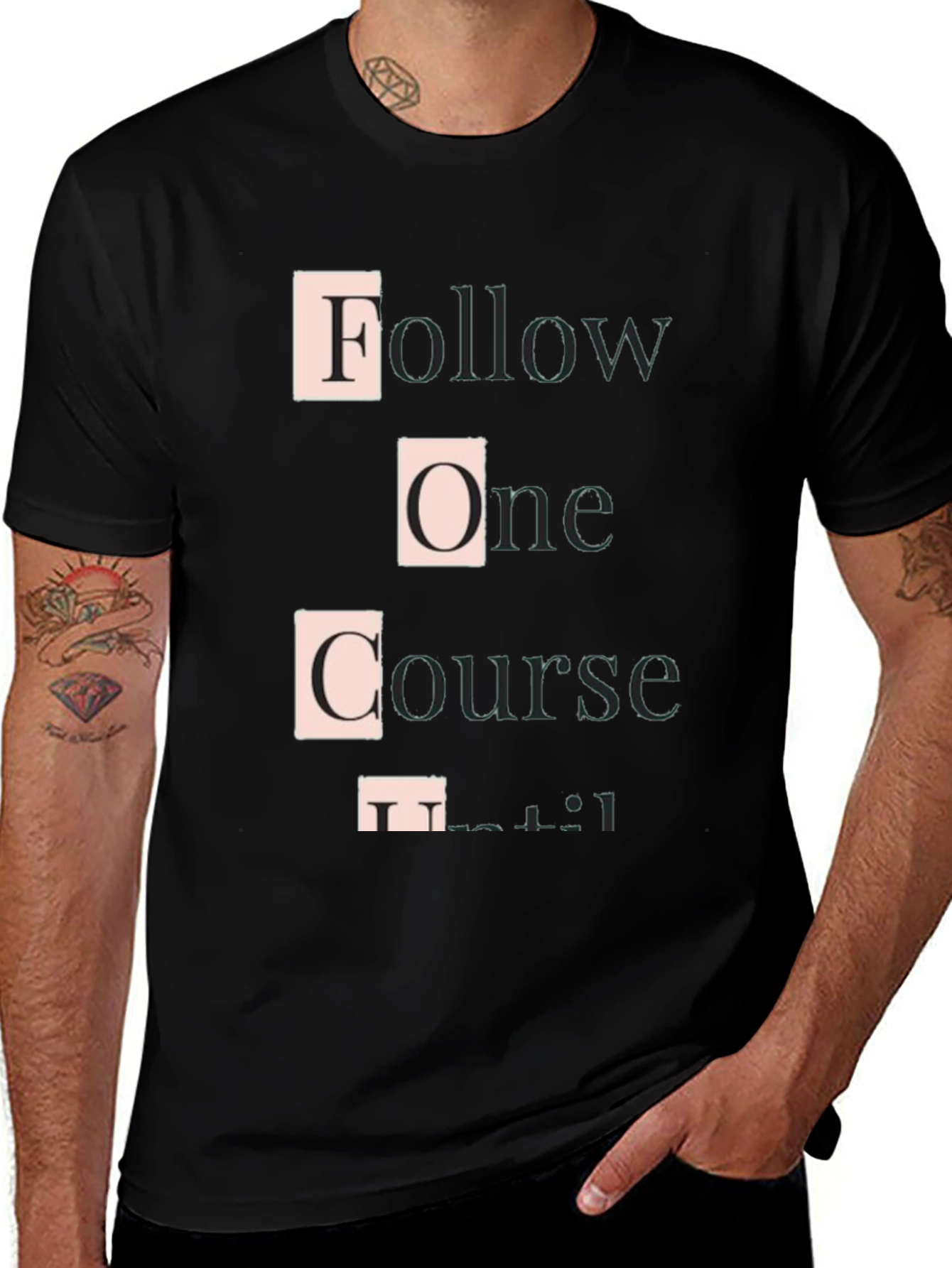 Variant 2 of Follow One Course Until Successful Graphic Tee