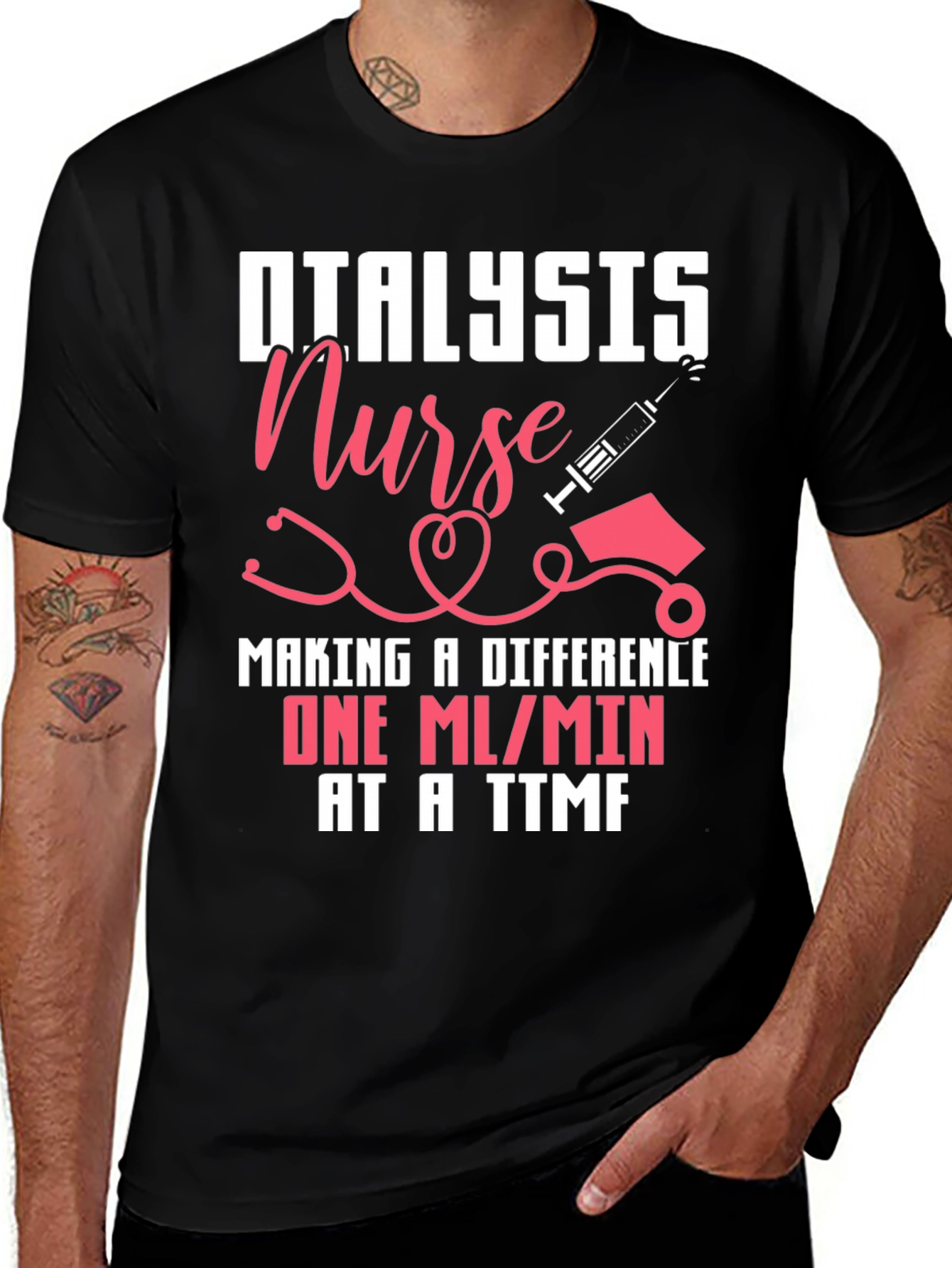 Variant 14 of Dialysis Nurse T-Shirt - Making a Difference
