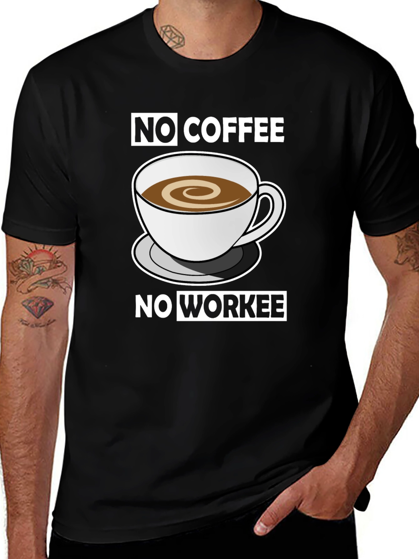 Variant 4 of No Coffee No Workee T-Shirt - Funny Coffee Lover Tee