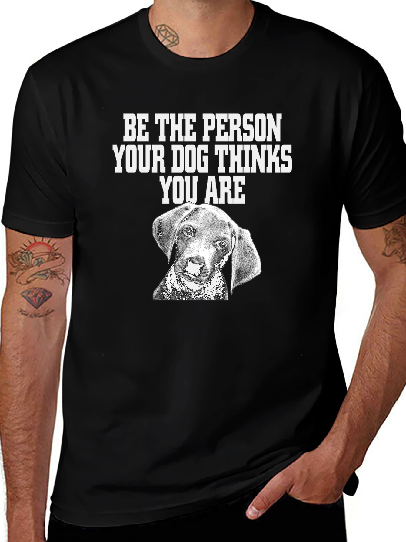 Variant 21 of Dog Lover T-Shirt - Be the Person Your Dog Thinks You Are