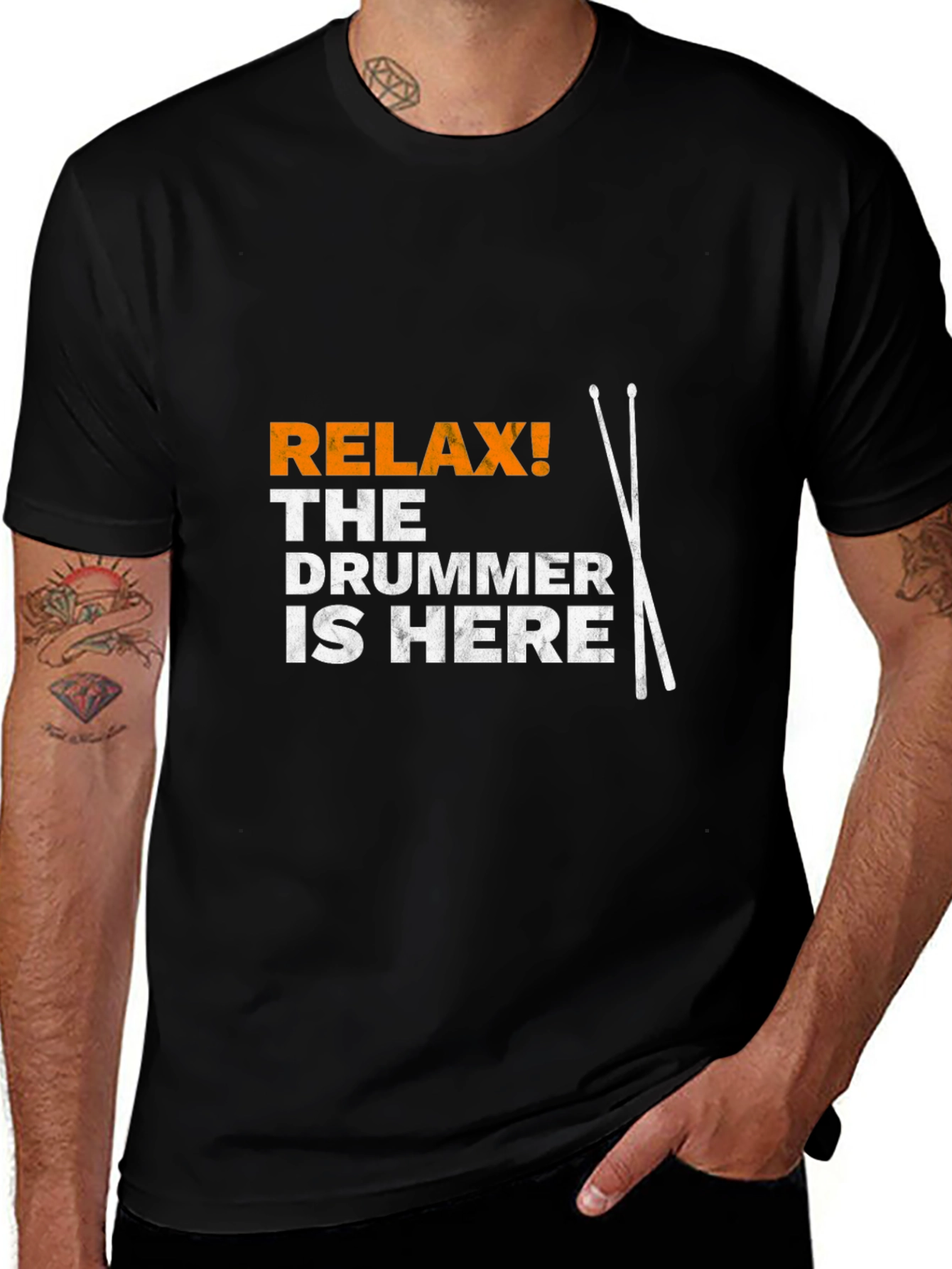 Variant 29 of Relax! The Drummer Is Here - Graphic Tee