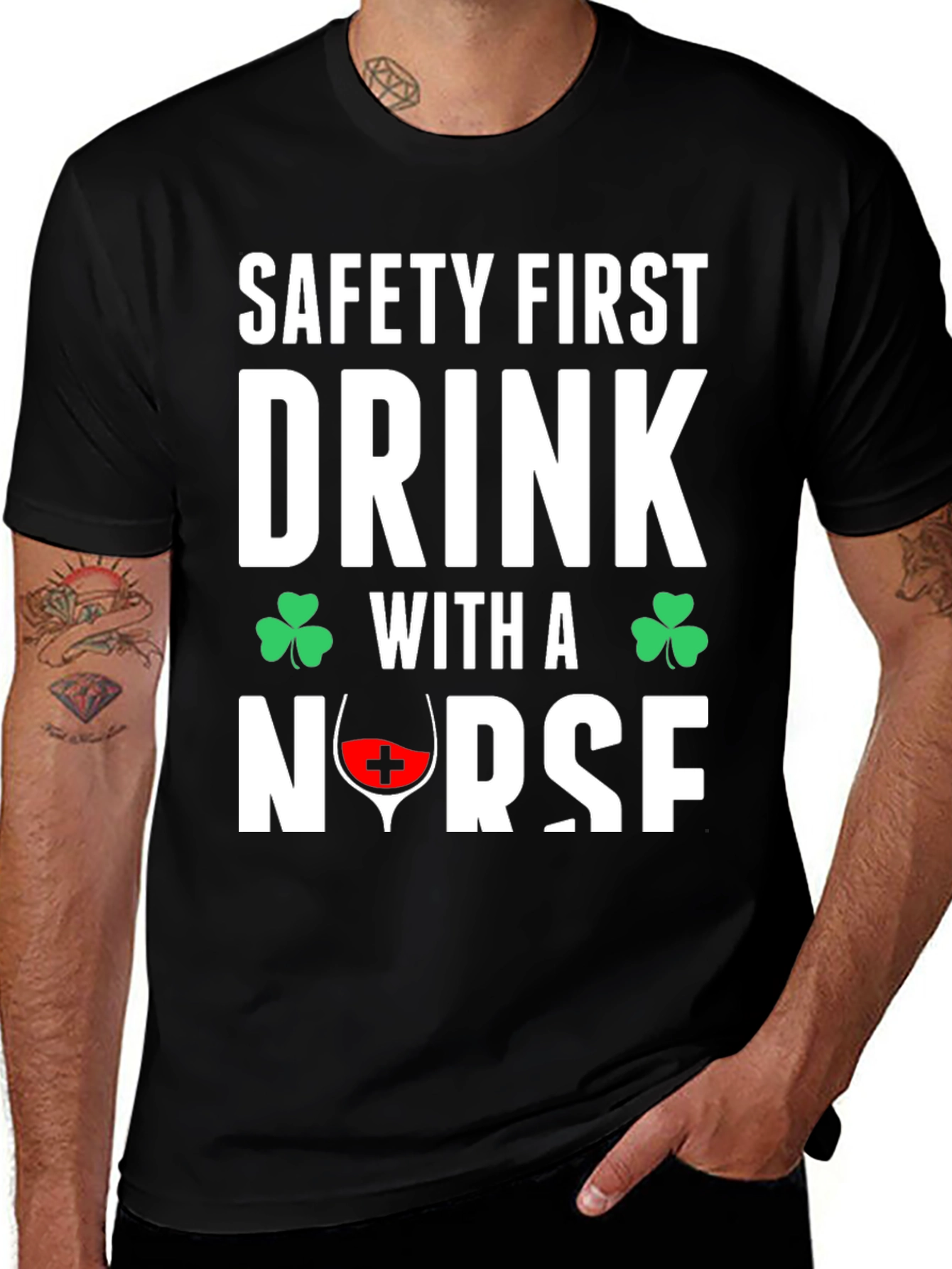 Safety First Drink With a Nurse T-Shirt