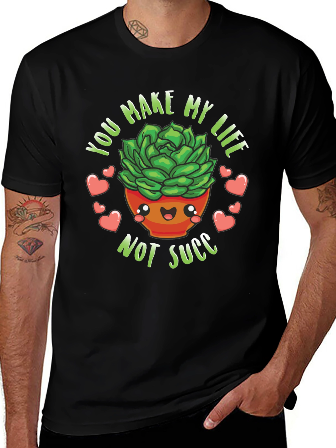 Variant 8 of You Make My Life Not Succ T-Shirt