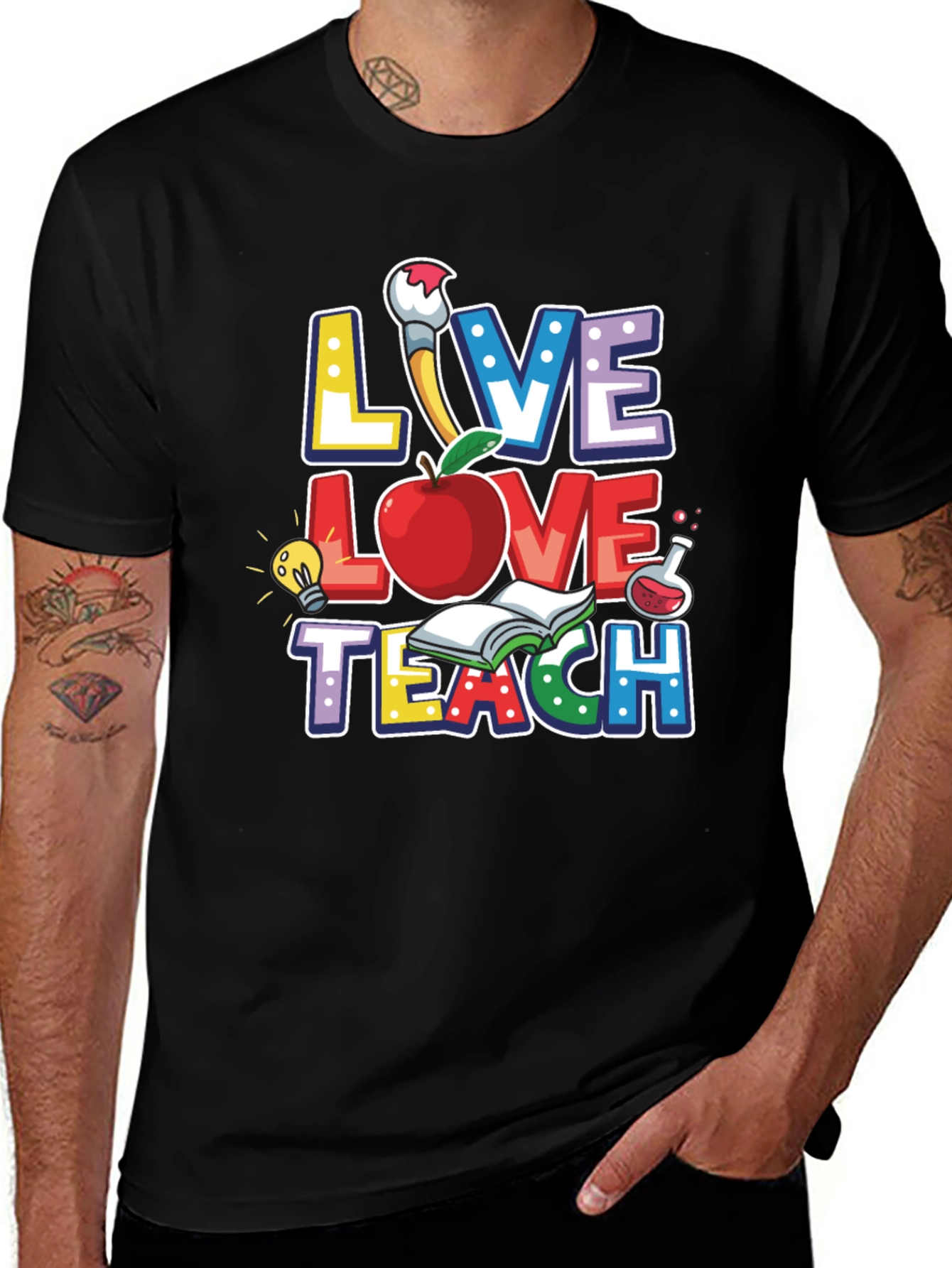 Variant 24 of Live Love Teach Graphic T-Shirt