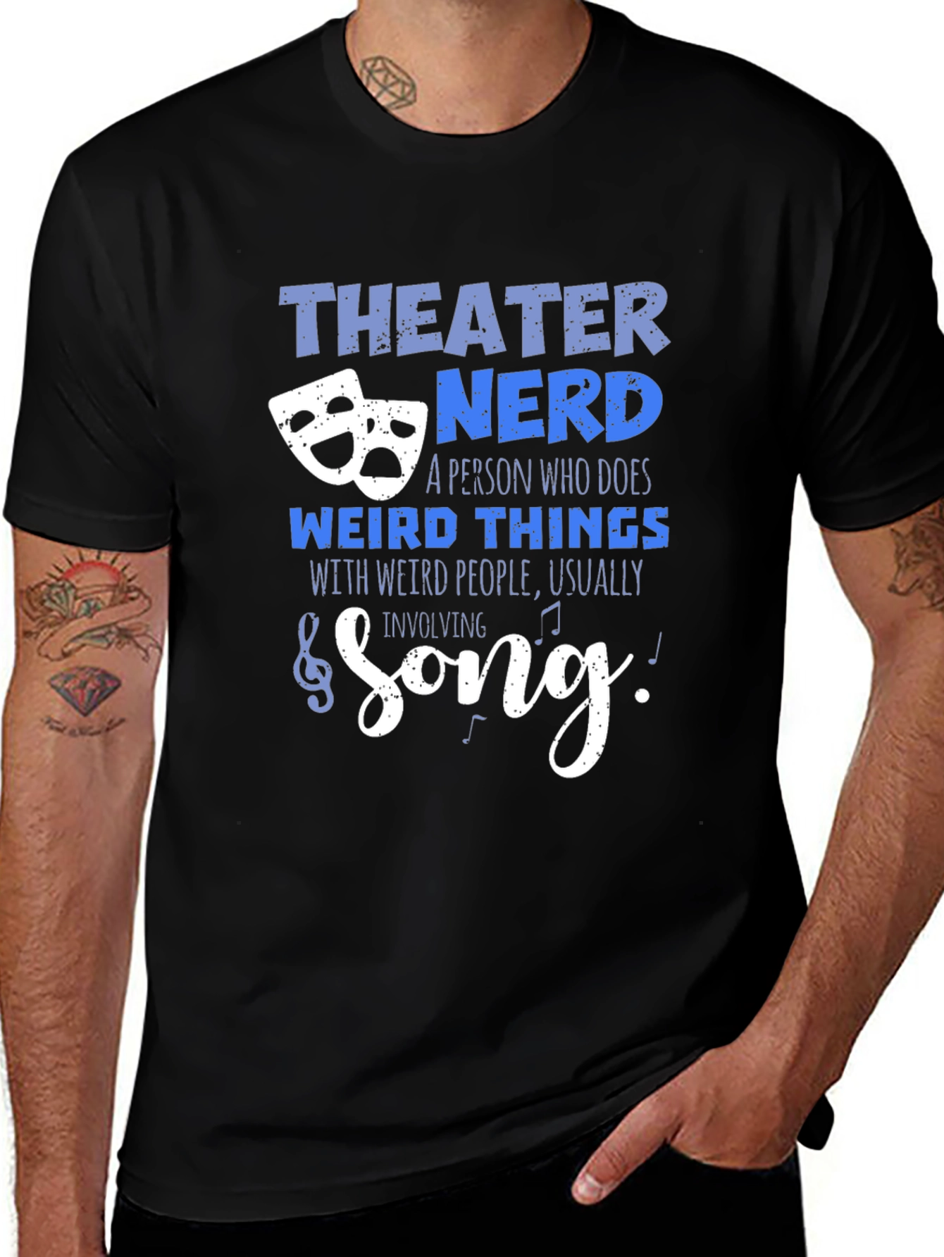 Theater Nerd T-Shirt - Weird Things, Weird People & Song