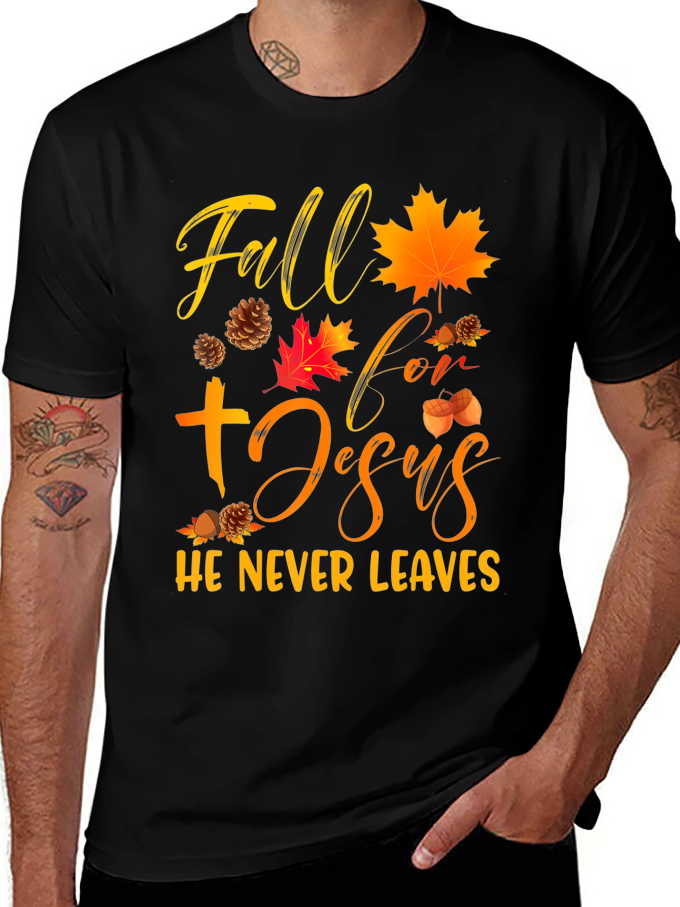 Fall For Jesus He Never Leaves Graphic Tee