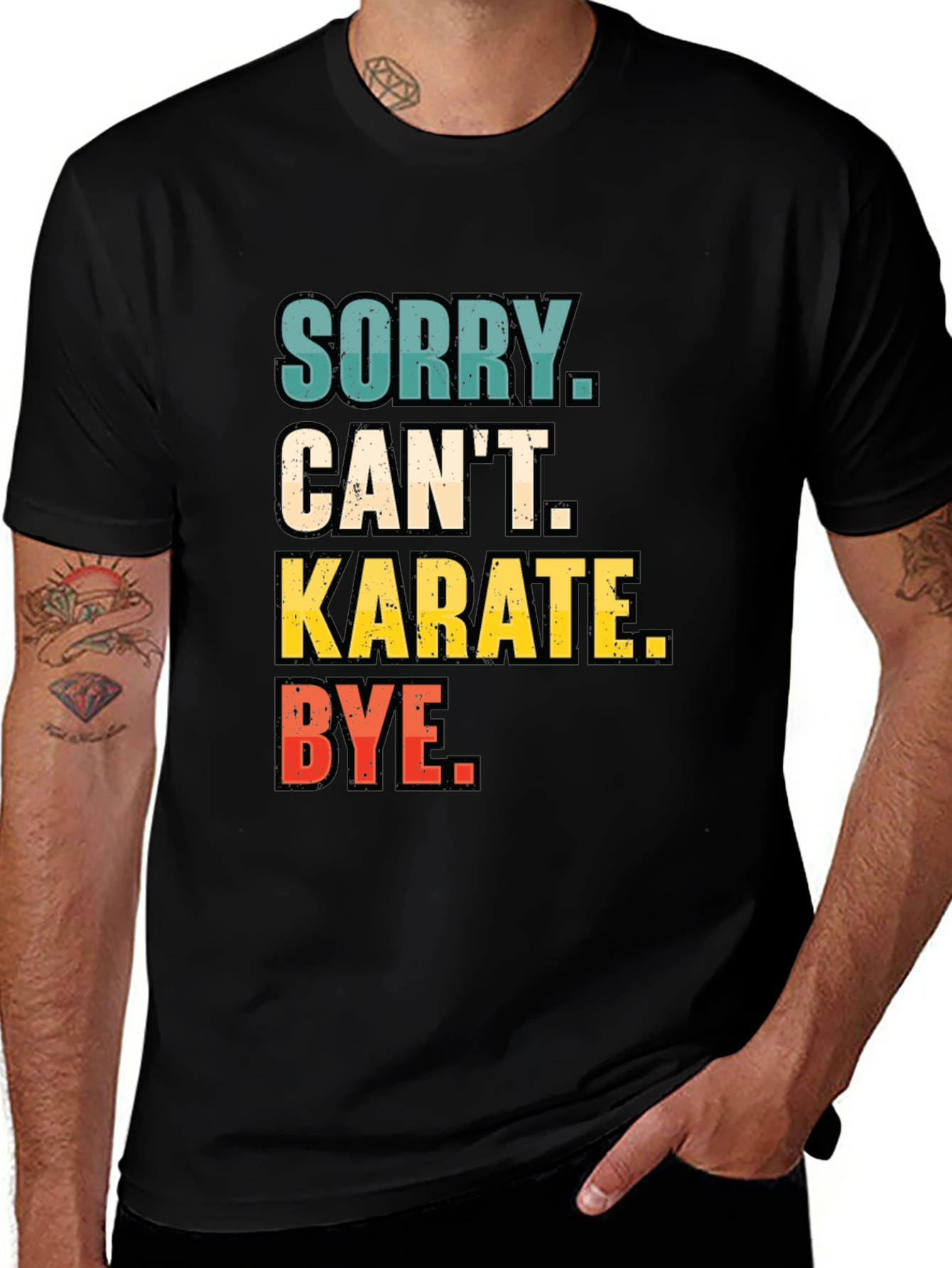 Variant 12 of Sorry Can't Karate Bye - Graphic T-Shirt