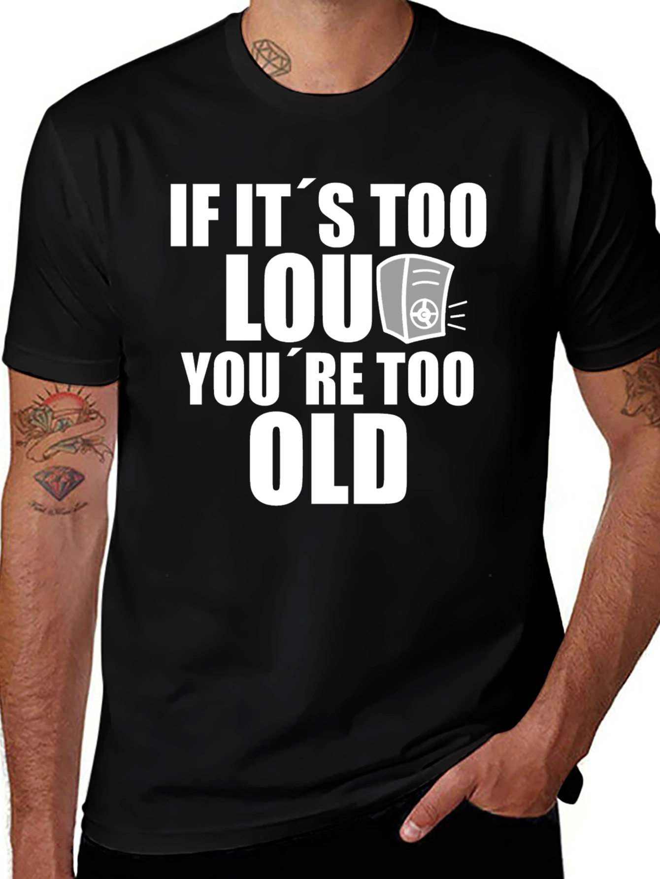Variant 29 of If It's Too Loud You're Too Old Graphic T-Shirt