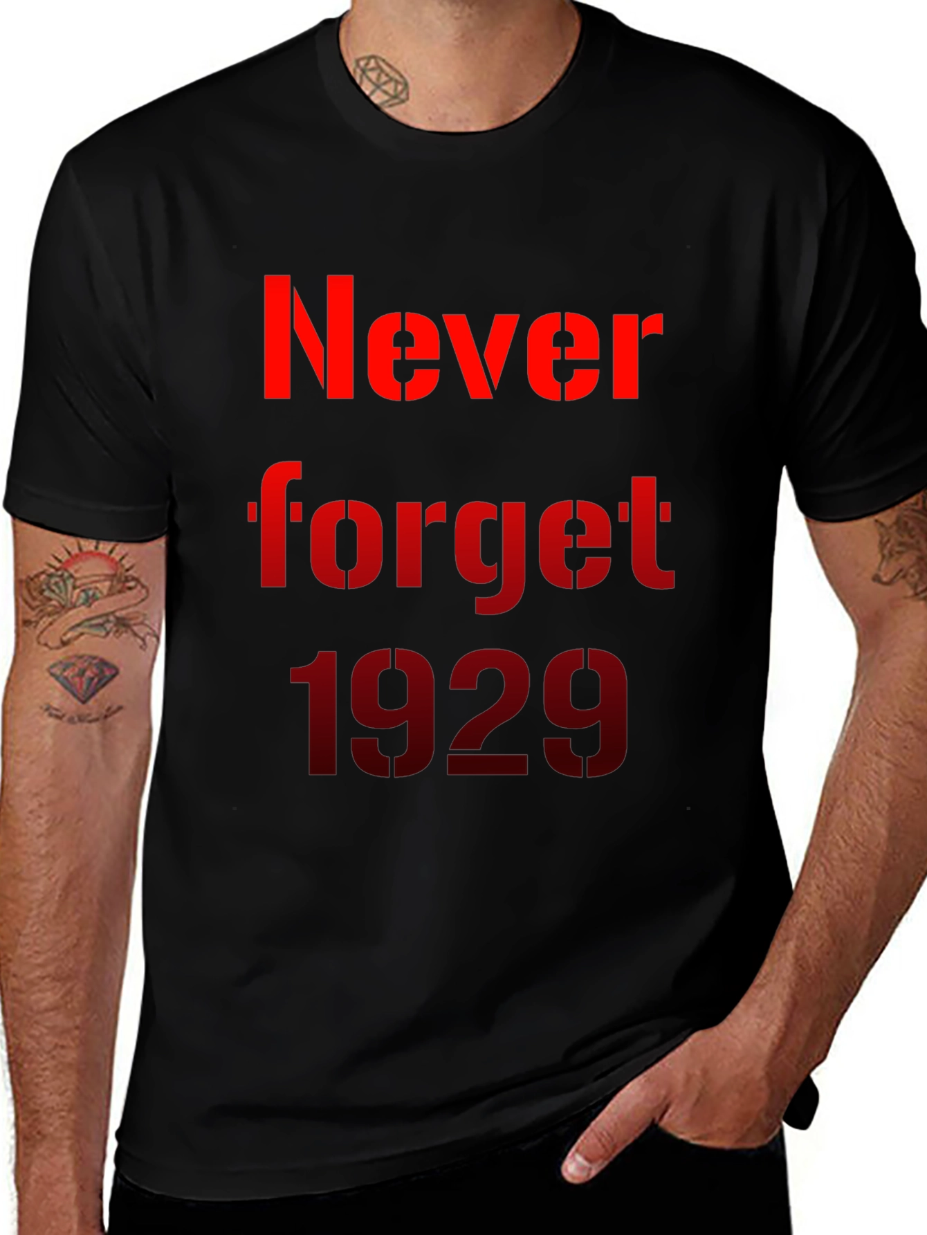 Variant 21 of Never Forget 1929 T-Shirt - Black Cotton Tee