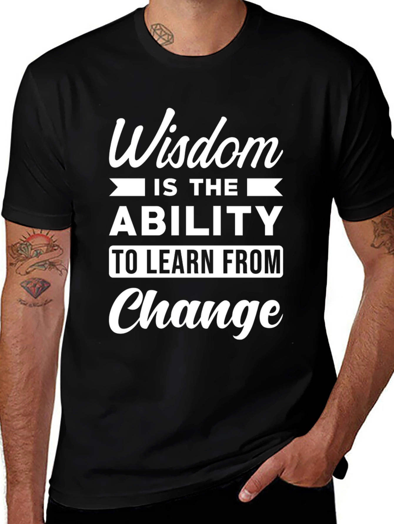 Wisdom is the Ability to Learn from Change T-Shirt