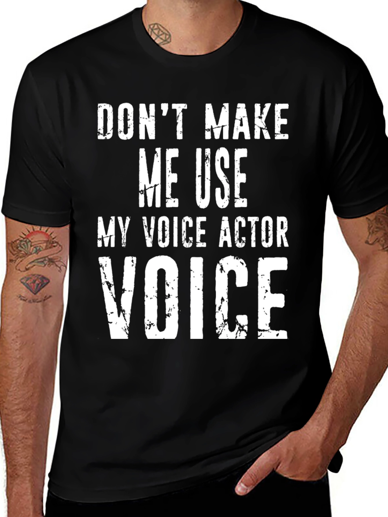 Variant 3 of Voice Actor Tee: Don't Make Me Use My Voice!