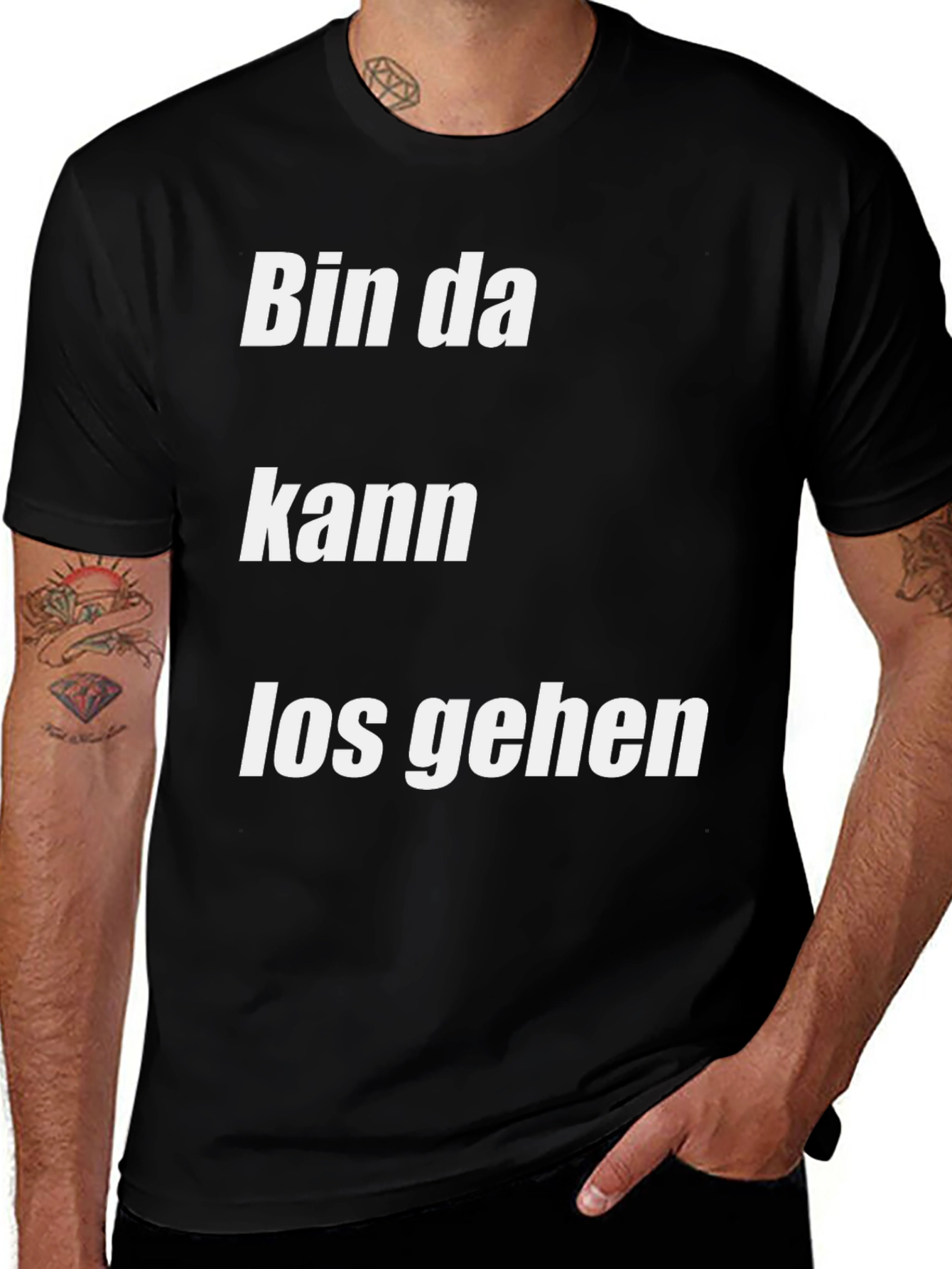 Variant 25 of Bin Da Kann Los Gehen Black T-Shirt