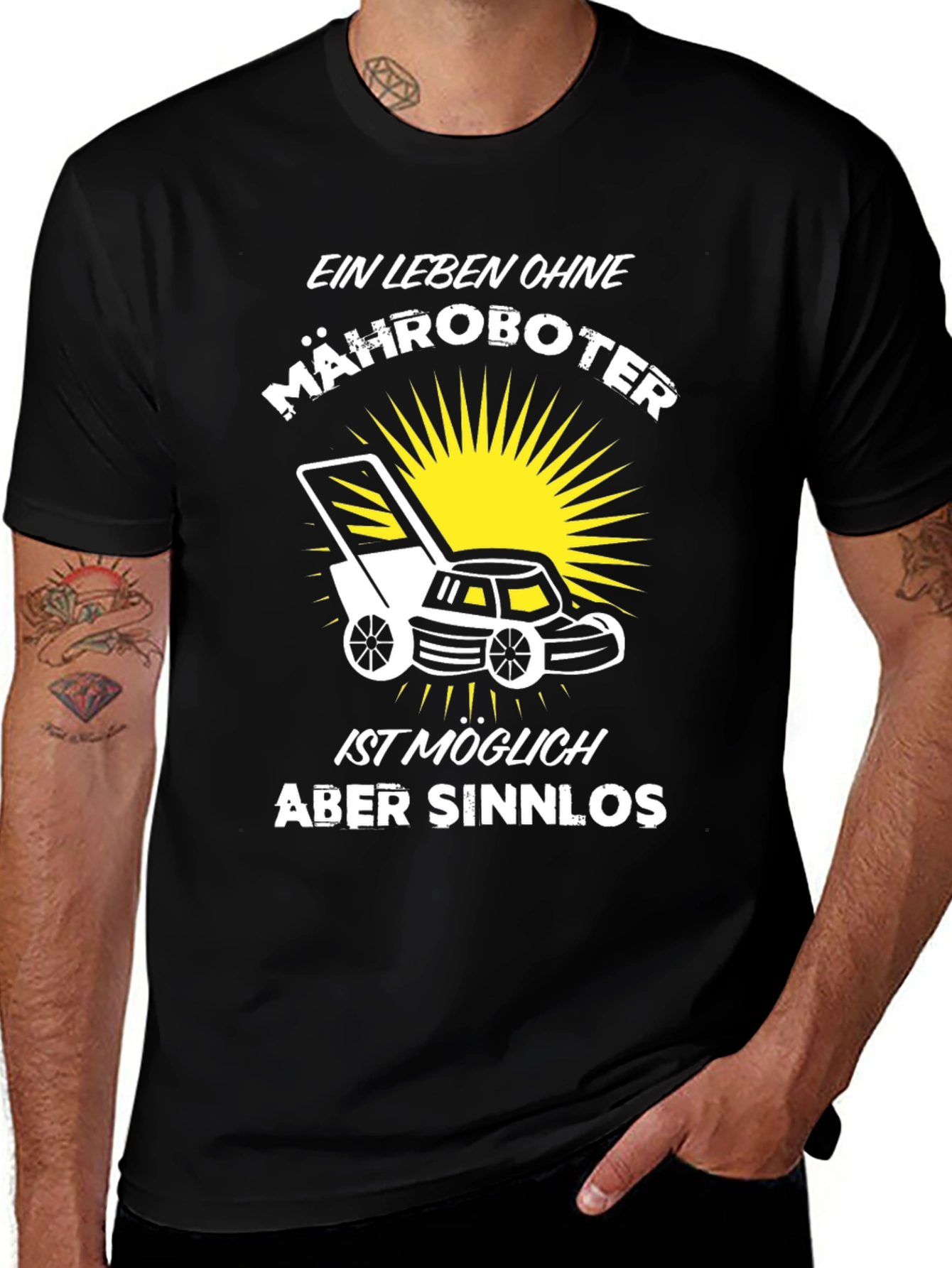 Variant 28 of Ein Leben Ohne Mähroboter Black T-Shirt