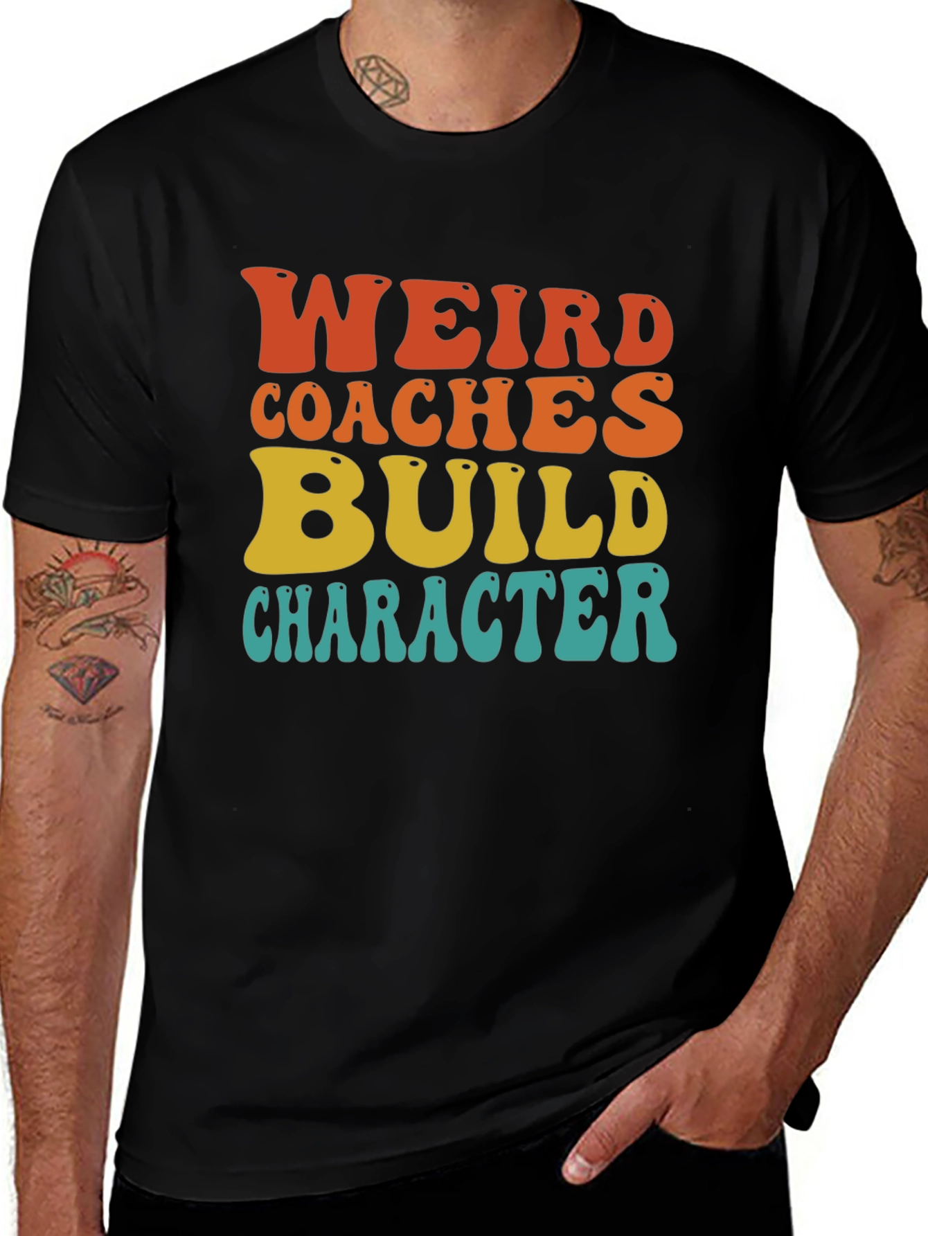 Variant 24 of Weird Coaches Build Character T-Shirt