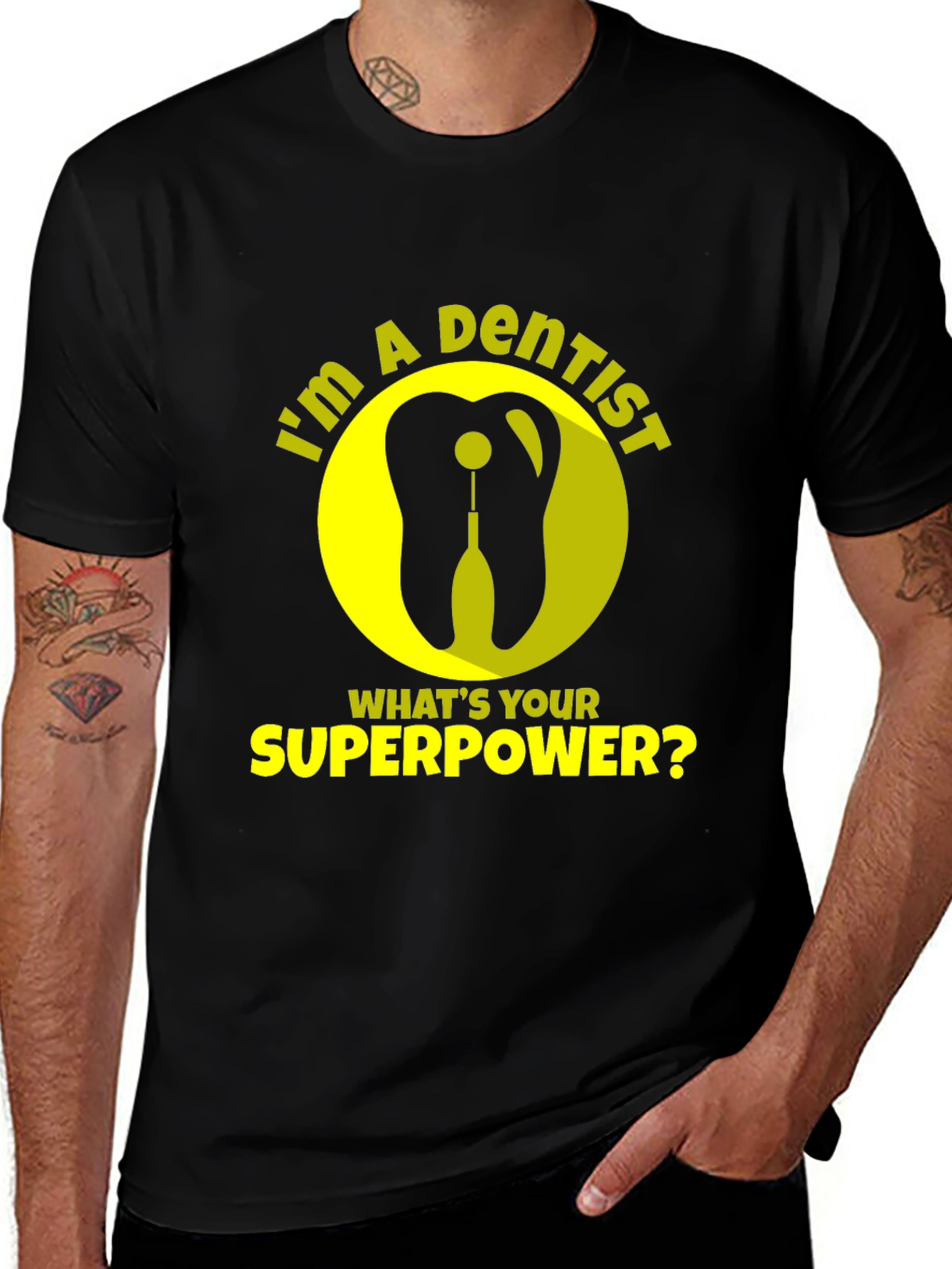 Variant 25 of Dentist Superpower T-Shirt - Funny Dental Tee