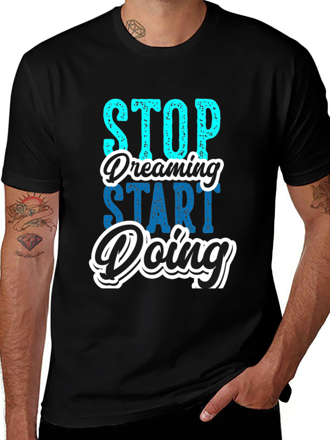 Variant 2 of Stop Dreaming Start Doing Black Graphic Tee