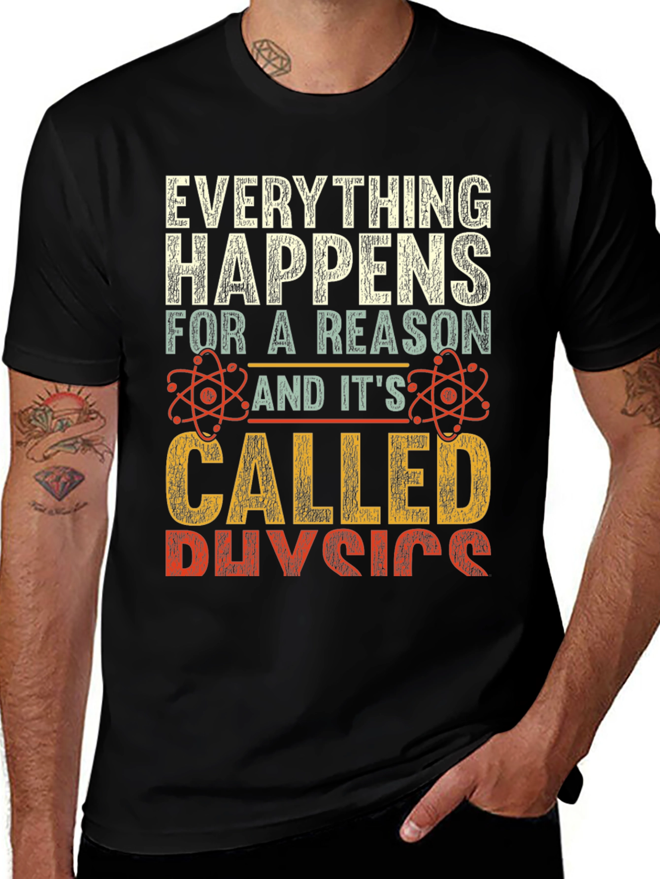Variant 18 of Everything Happens For A Reason Physics T-Shirt