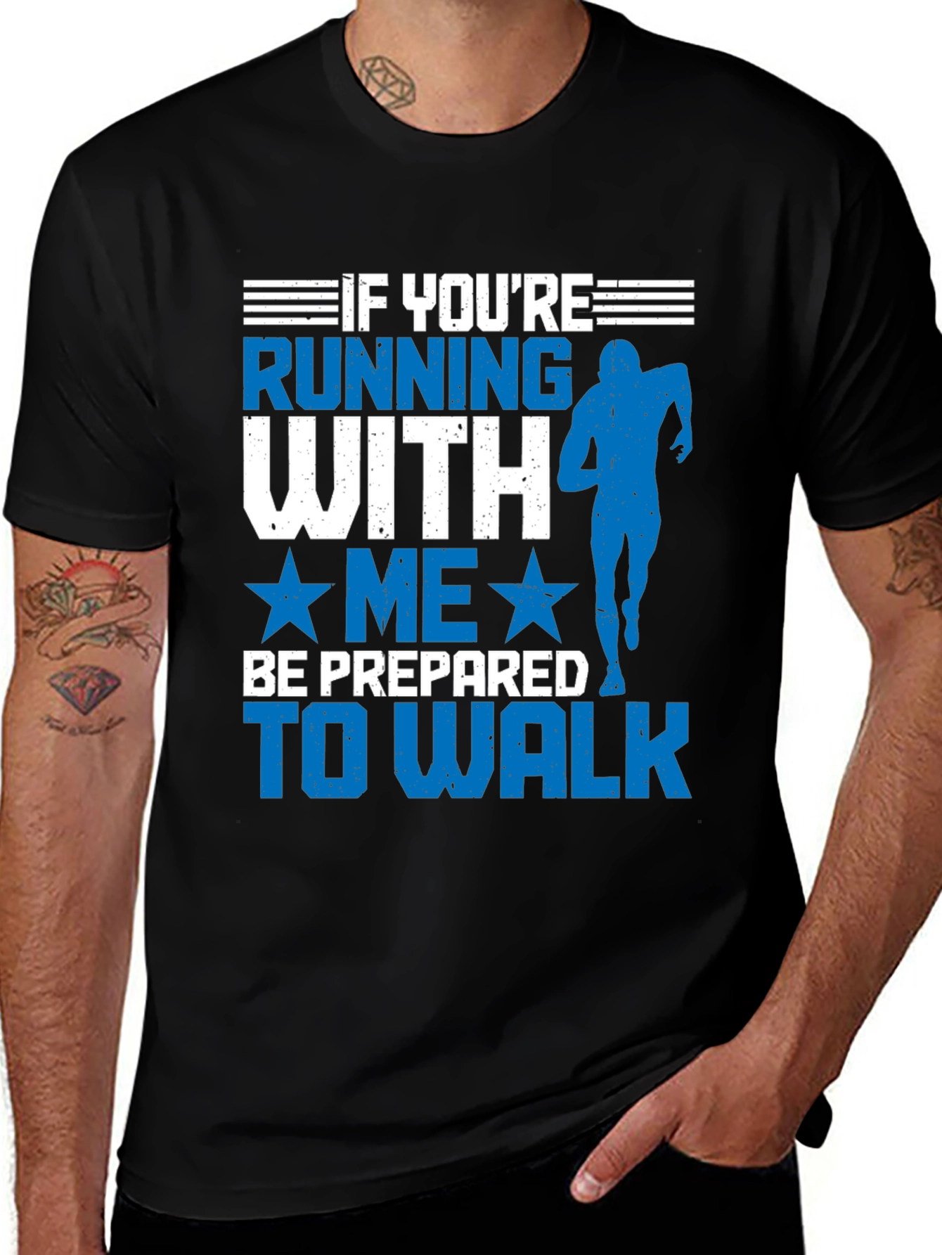 Variant 5 of Running T-Shirt - If You're Running With Me Be Prepared To Walk