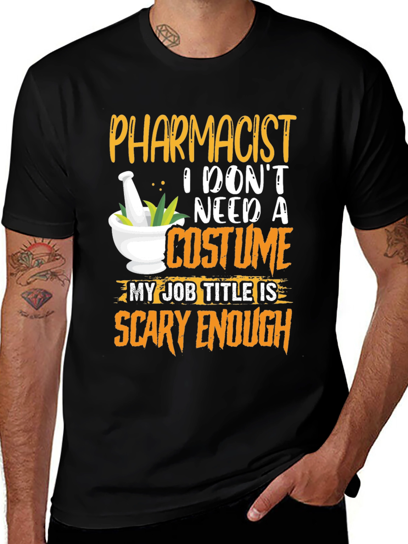 Variant 24 of Pharmacist Scary Enough Job Title Graphic T-Shirt