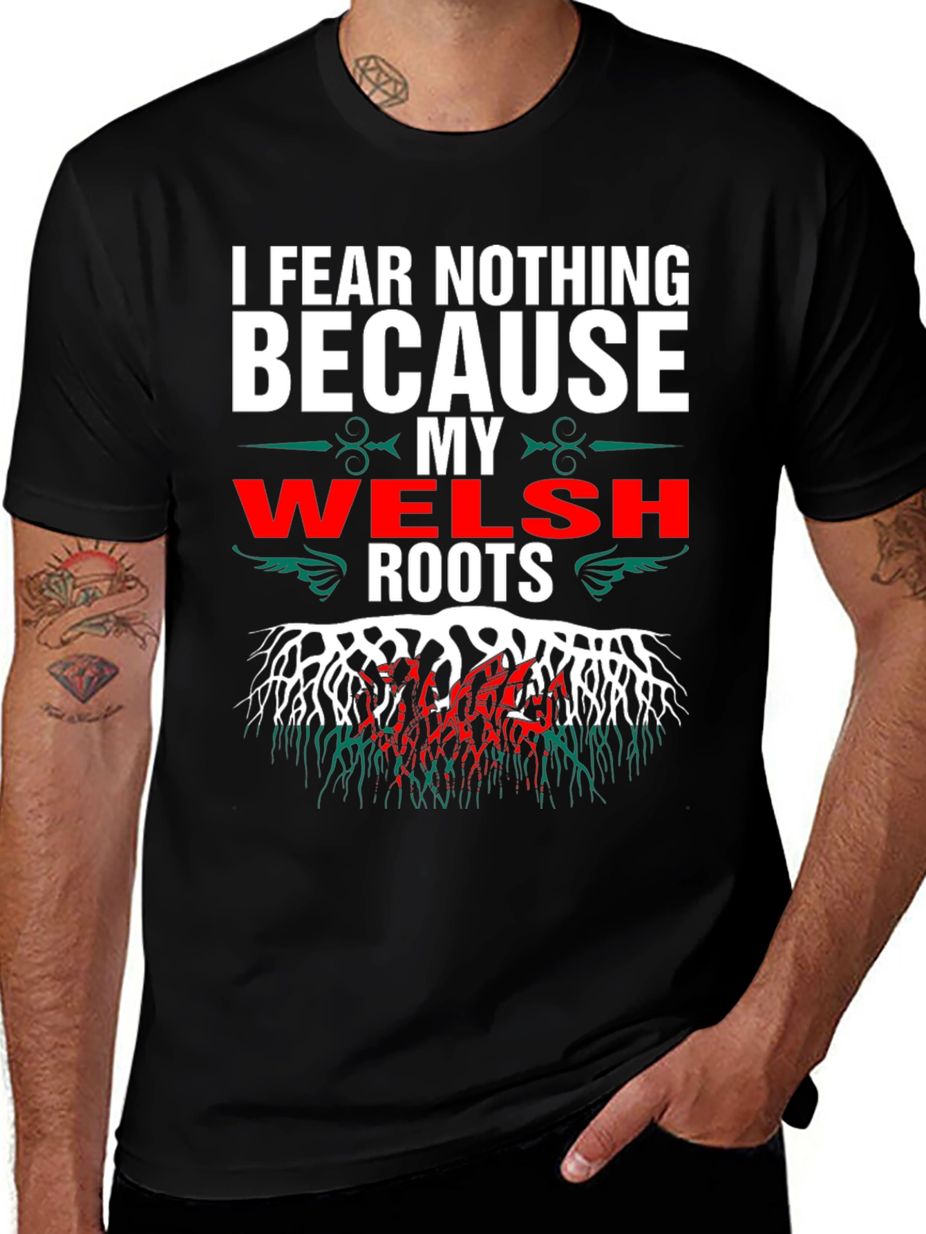 Welsh Roots T-Shirt - Fear Nothing Wales Pride