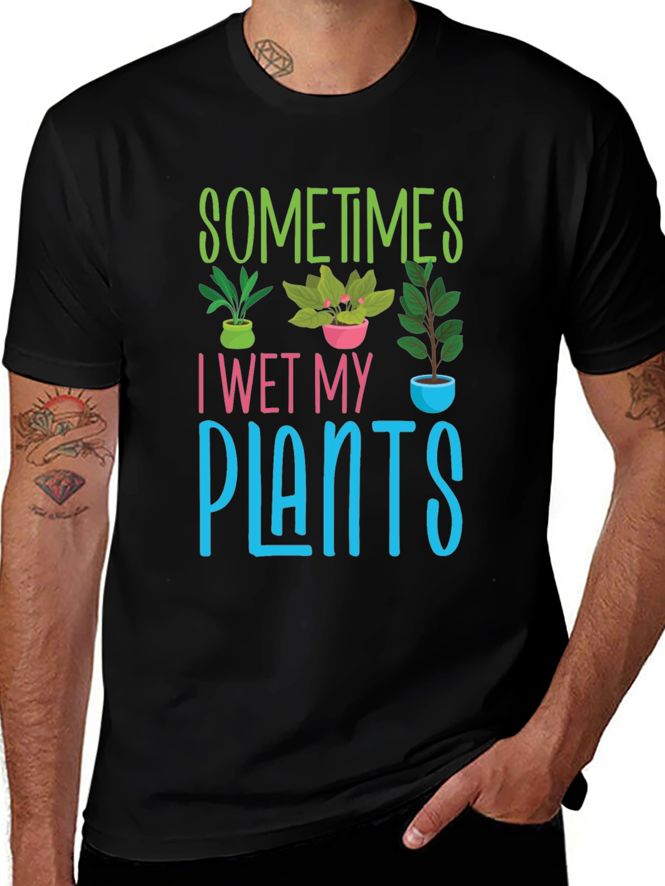 Variant 4 of Sometimes I Wet My Plants T-Shirt