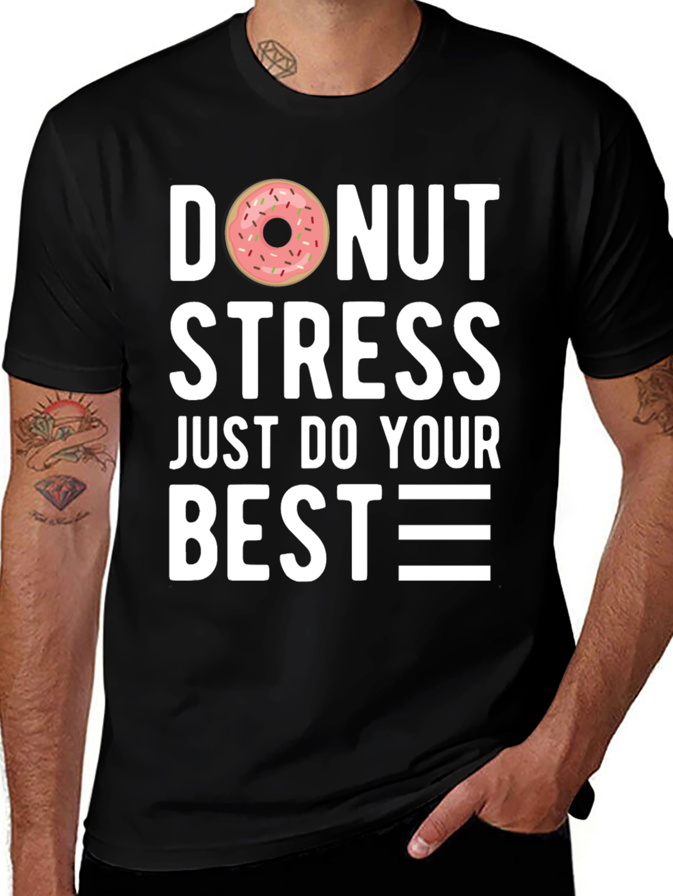 Variant 11 of Donut Stress T-Shirt - Just Do Your Best