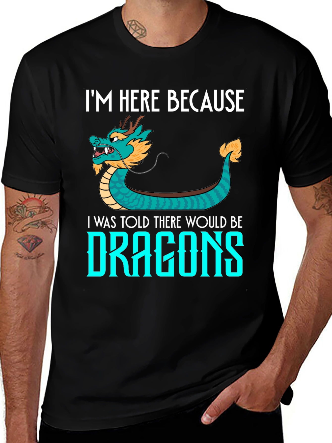 Dragon Graphic Tee - I'm Here Because Dragons!