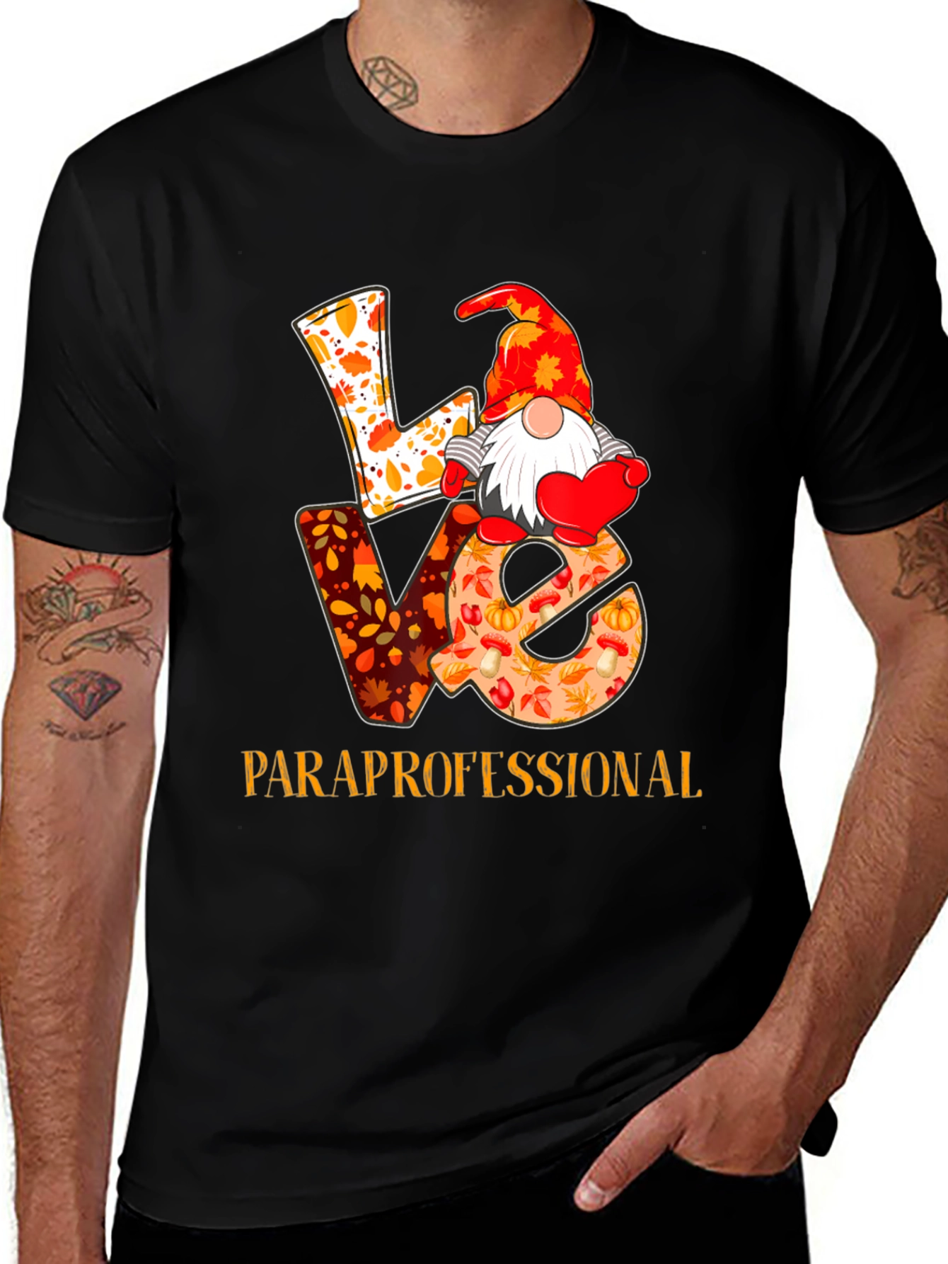 Love Paraprofessional T-Shirt - Fall Gnome Design