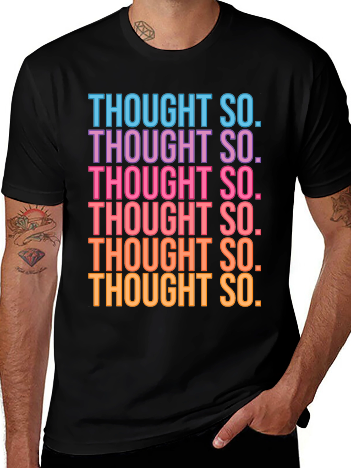 Variant 26 of Thought So T-Shirt - Gradient Design