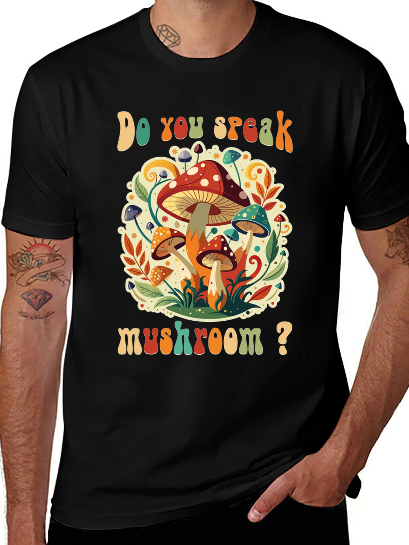 Variant 13 of Do You Speak Mushroom? Graphic Tee