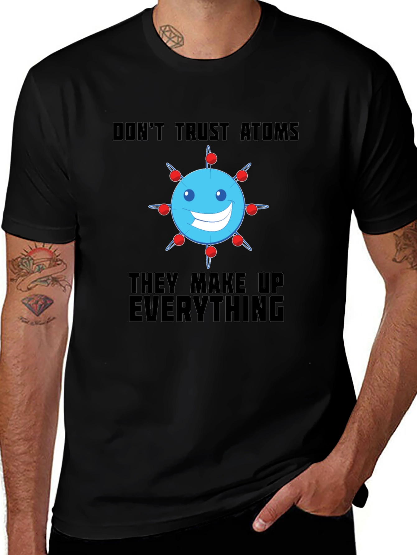 Variant 11 of Funny Science T-Shirt - Don't Trust Atoms